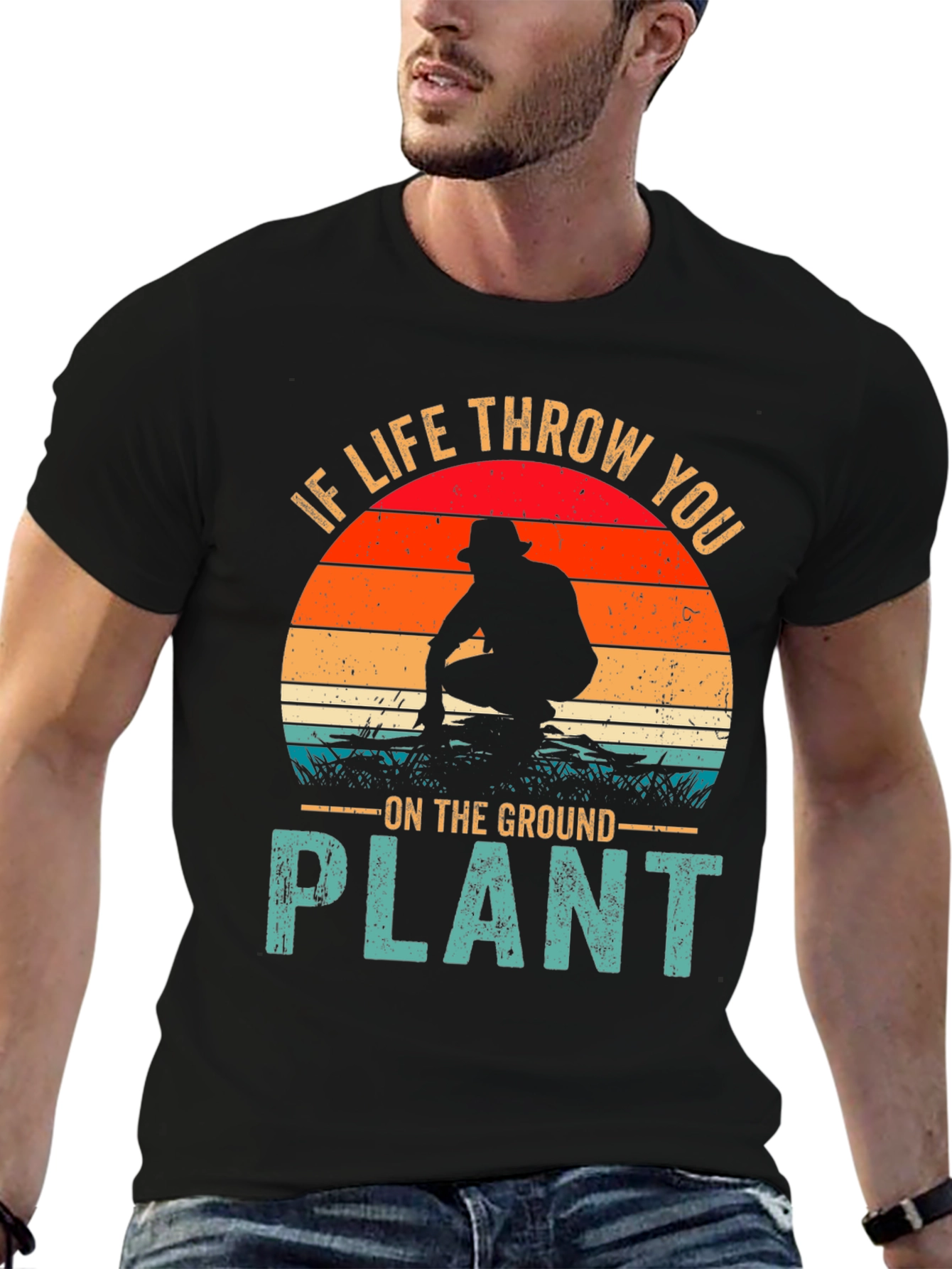 Plant Graphic T-Shirt: If Life Throw You...