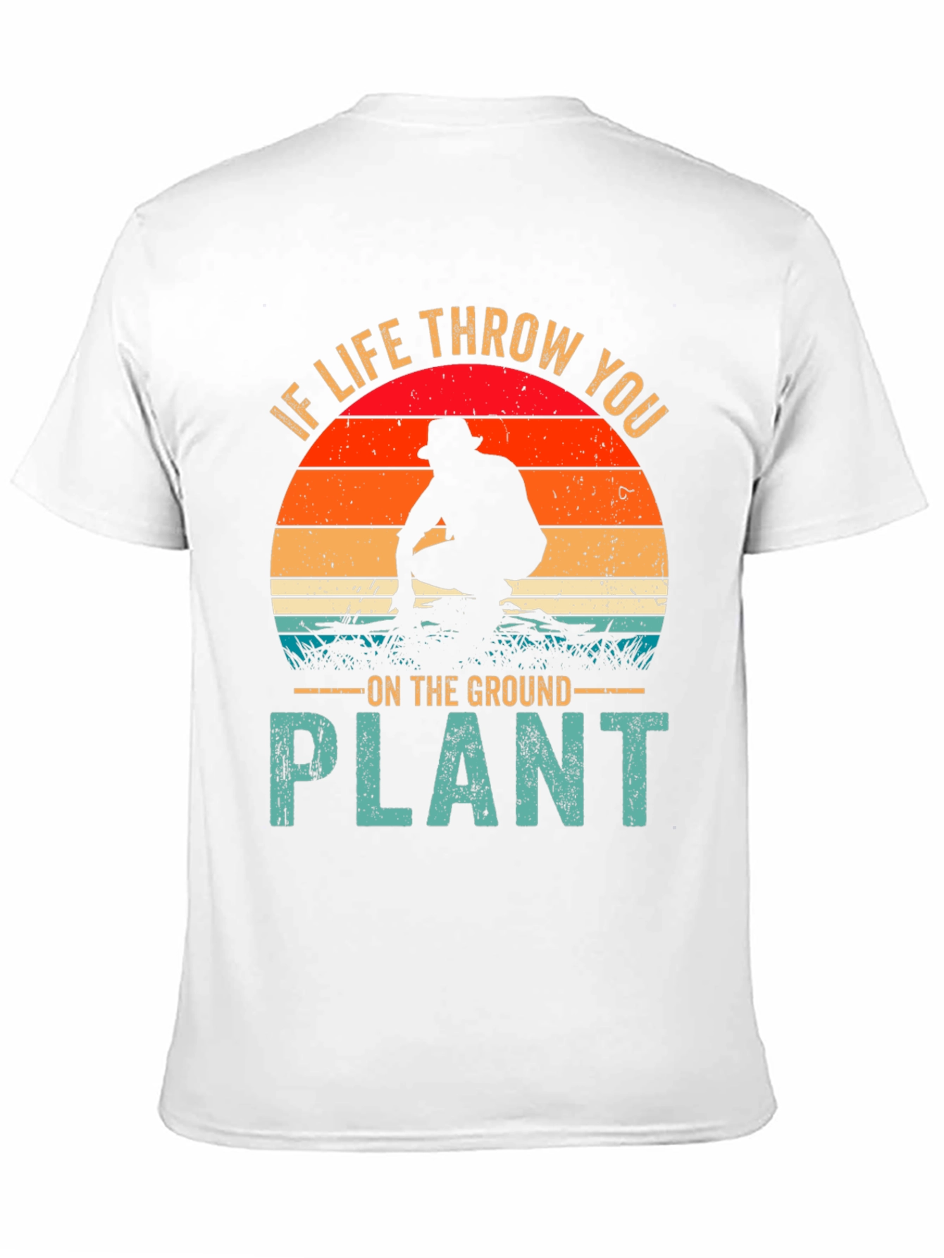 Plant Graphic T-Shirt: If Life Throw You...