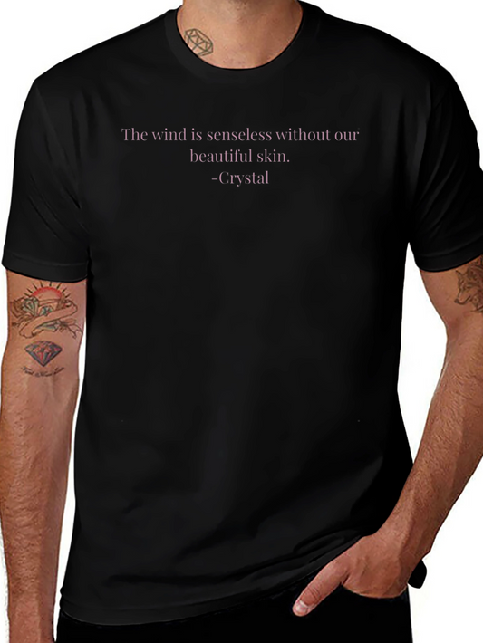 The Wind Is Senseless T-Shirt
