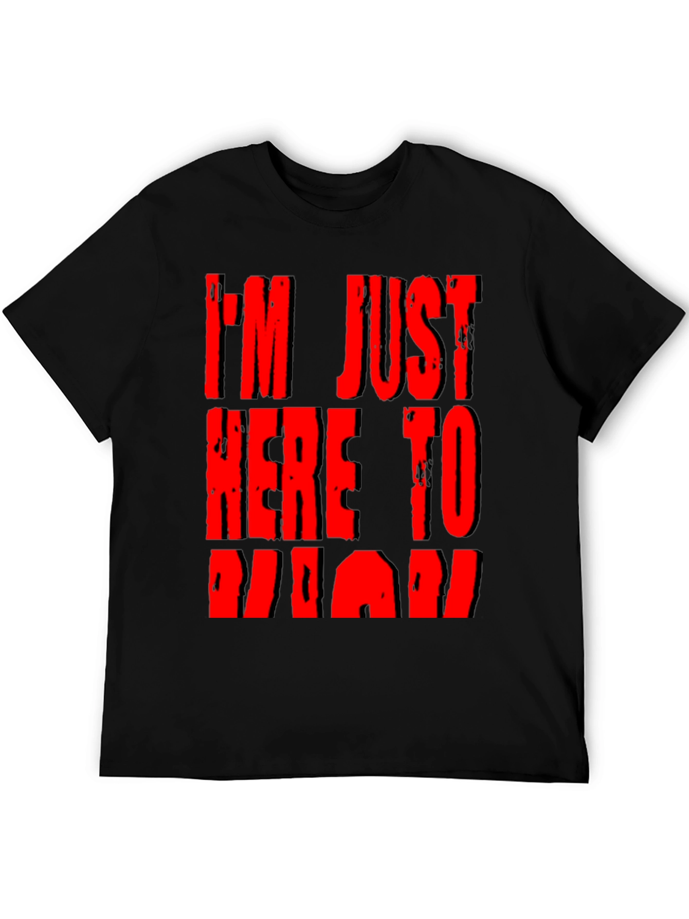 Im Just Here To Board T-Shirt