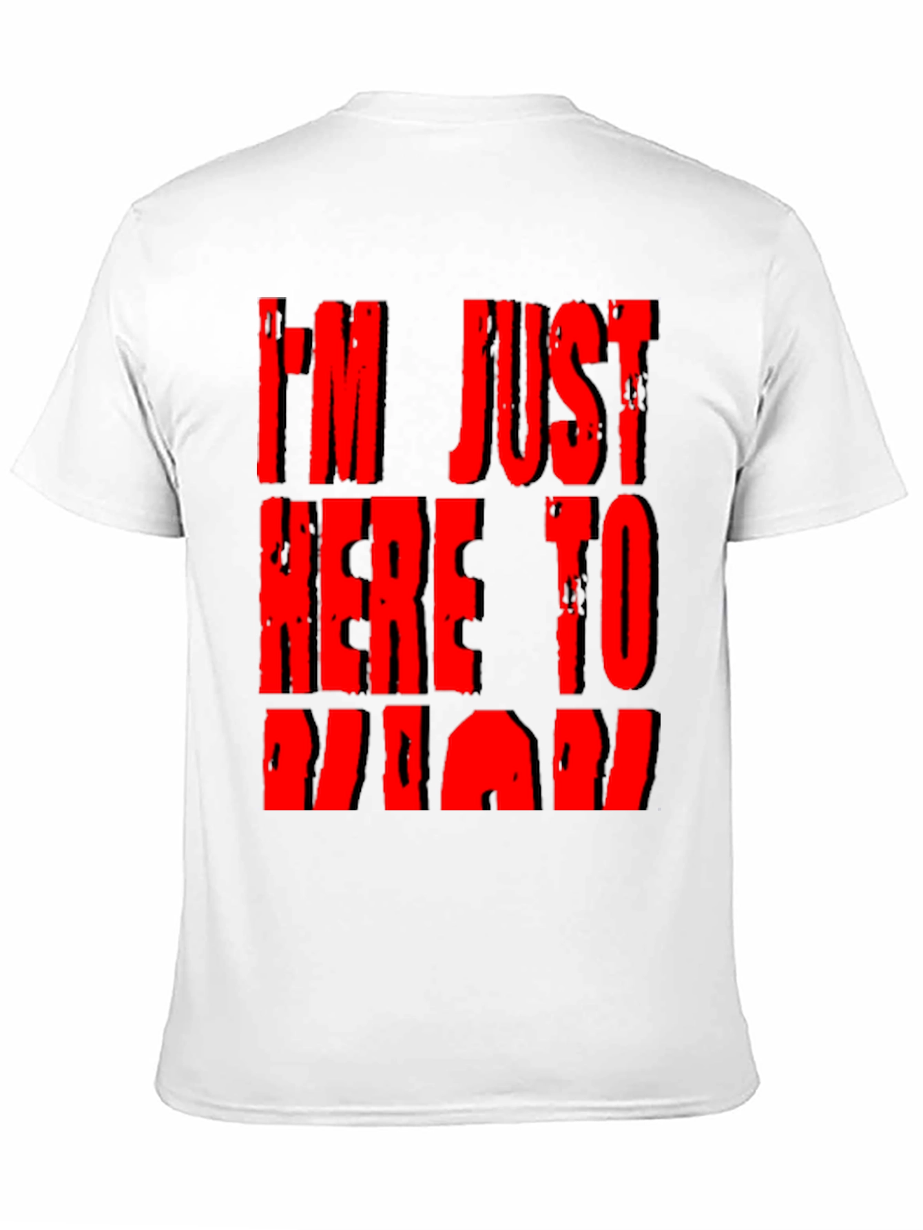 Im Just Here To Board T-Shirt