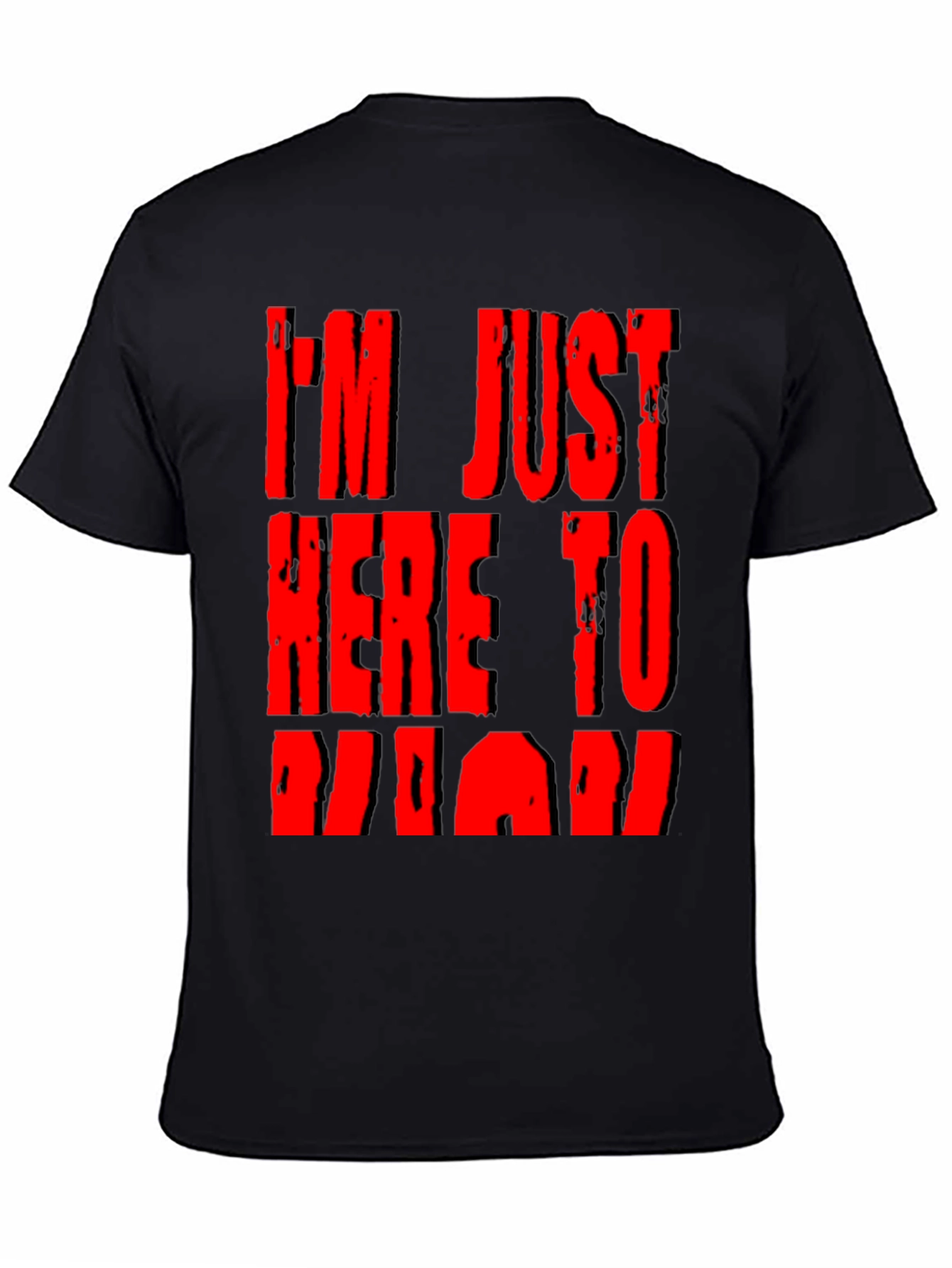 Im Just Here To Board T-Shirt
