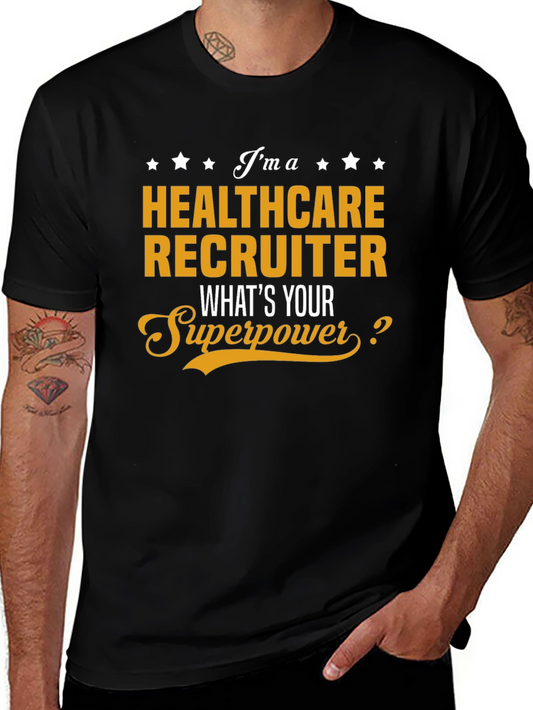 Healthcare Recruiter Superpower T-Shirt