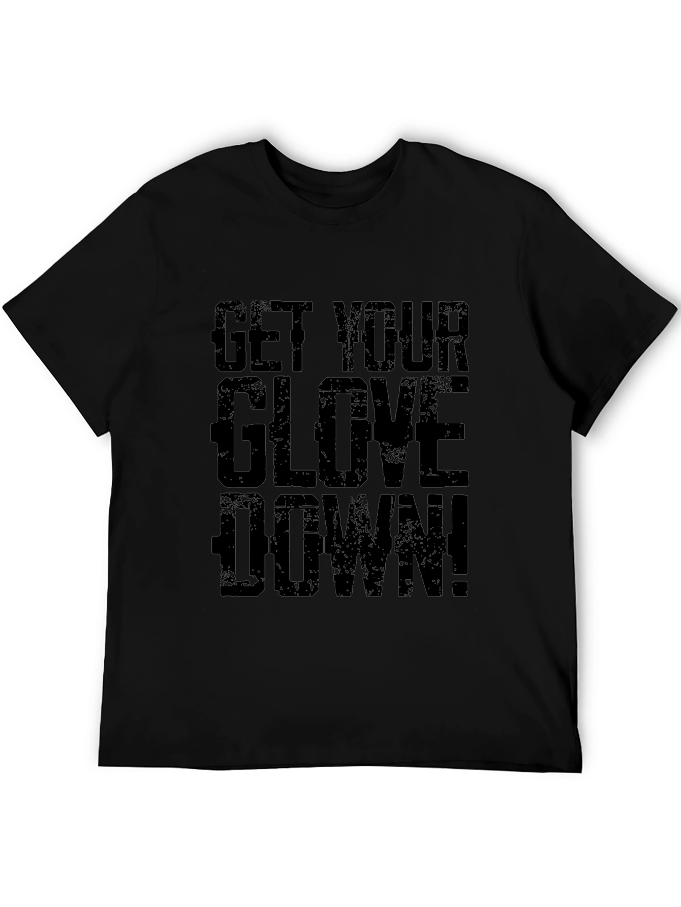Get Your Glove Down! Graphic Tee