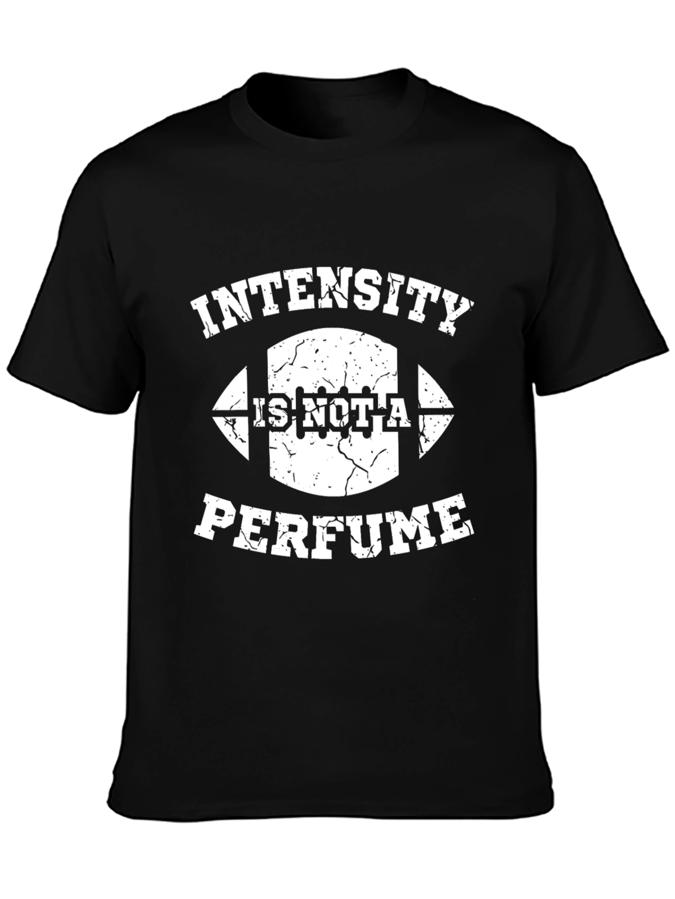 Intensity Is Not A Perfume Graphic T-Shirt