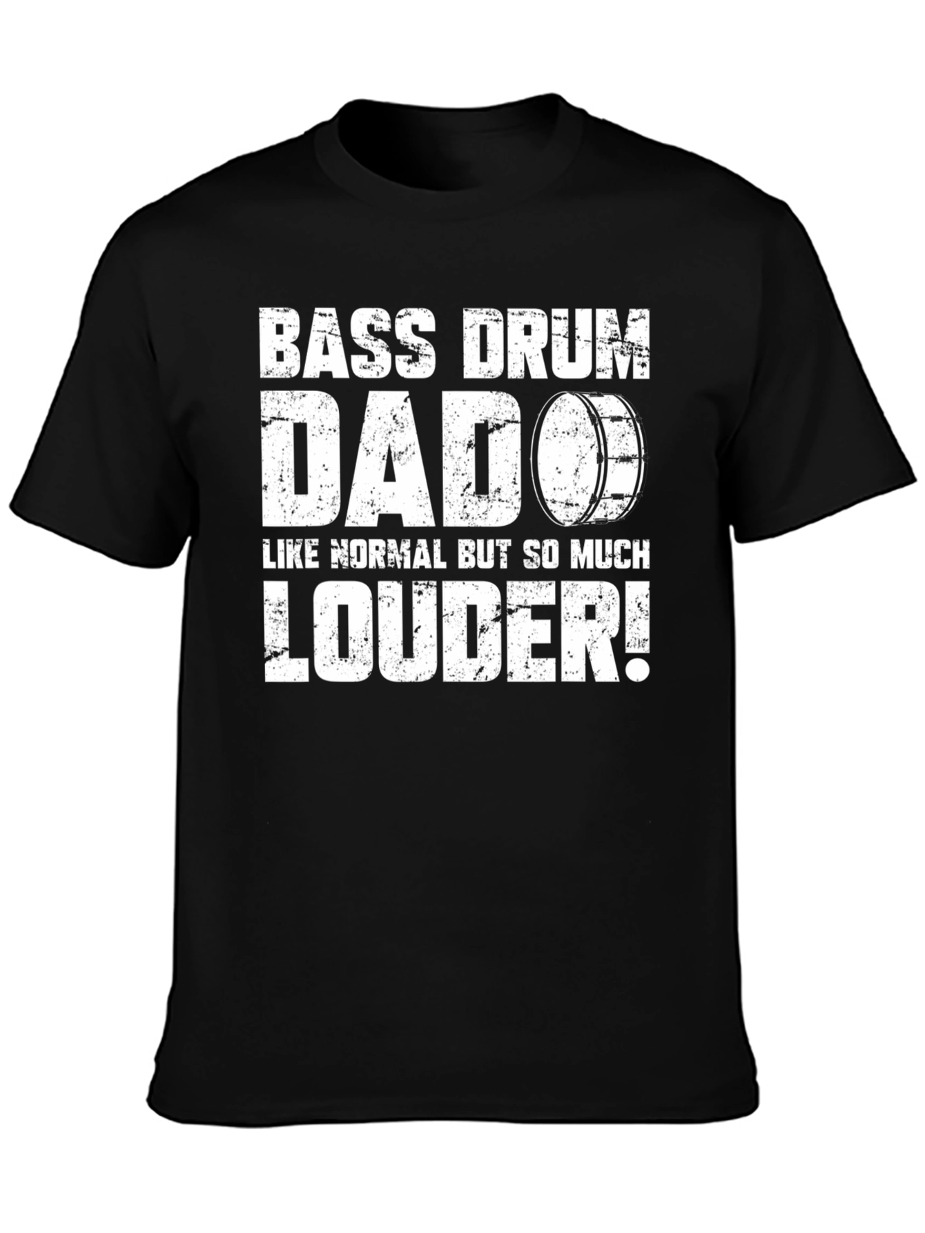 Bass Drum Dad T-Shirt - Loud Dad Humor