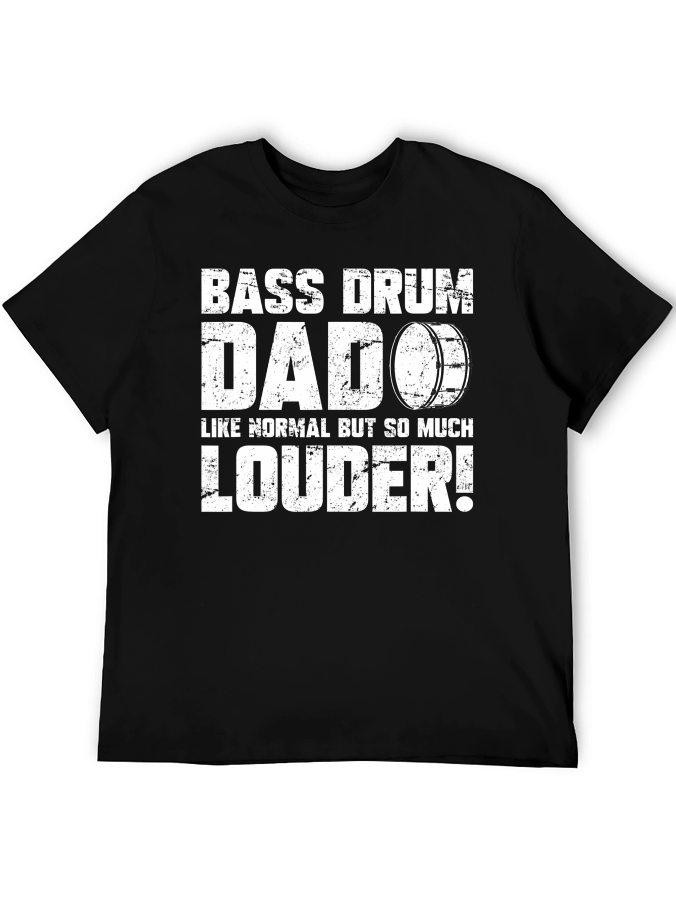 Bass Drum Dad T-Shirt - Loud Dad Humor