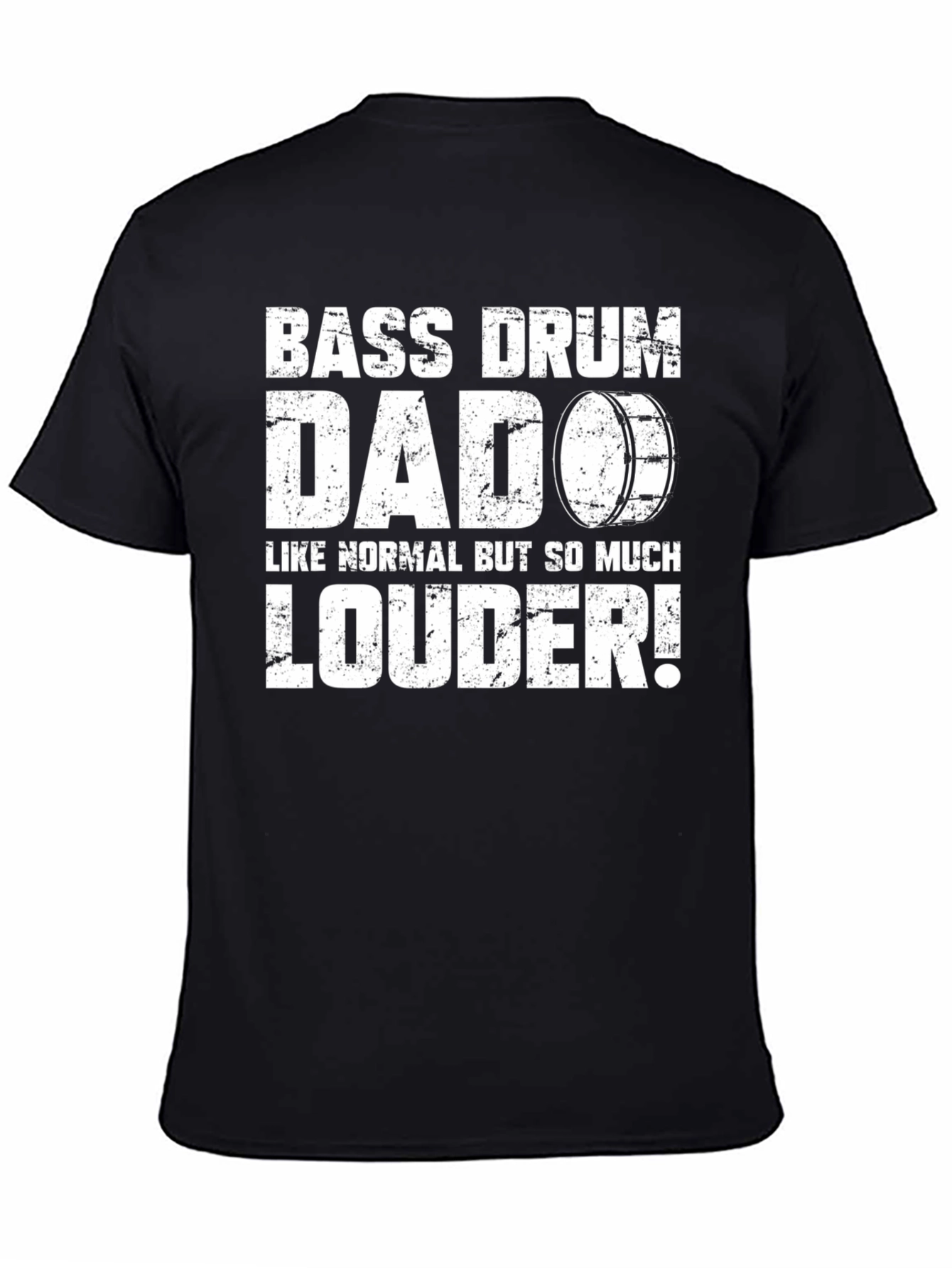 Bass Drum Dad T-Shirt - Loud Dad Humor