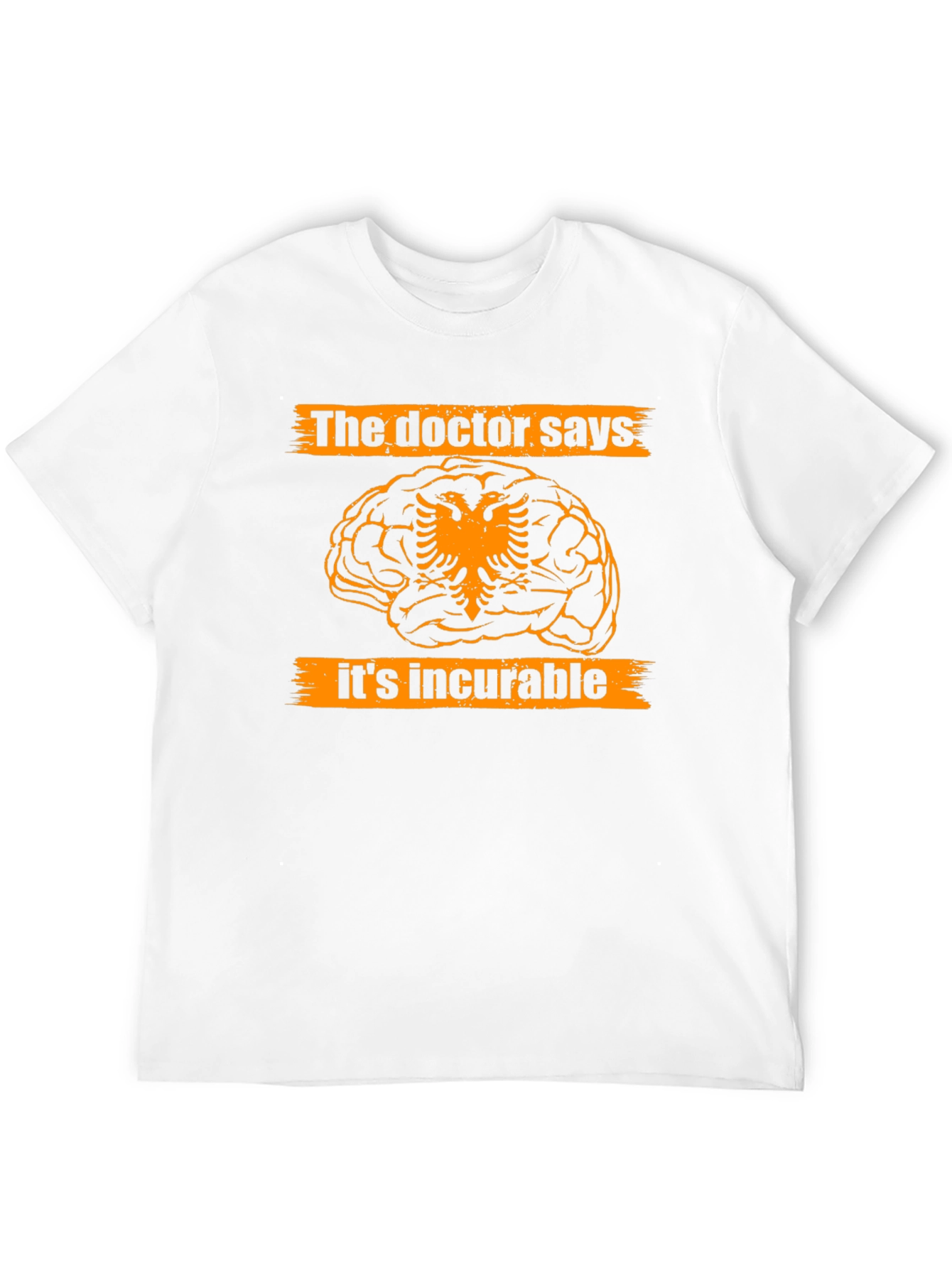 The Doctor Says Its Incurable Tee