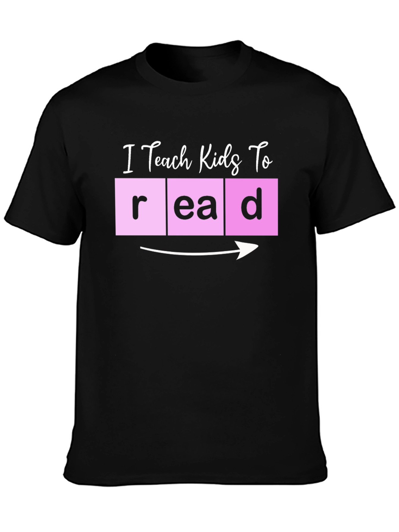 I Teach Kids to Read Teacher T-Shirt