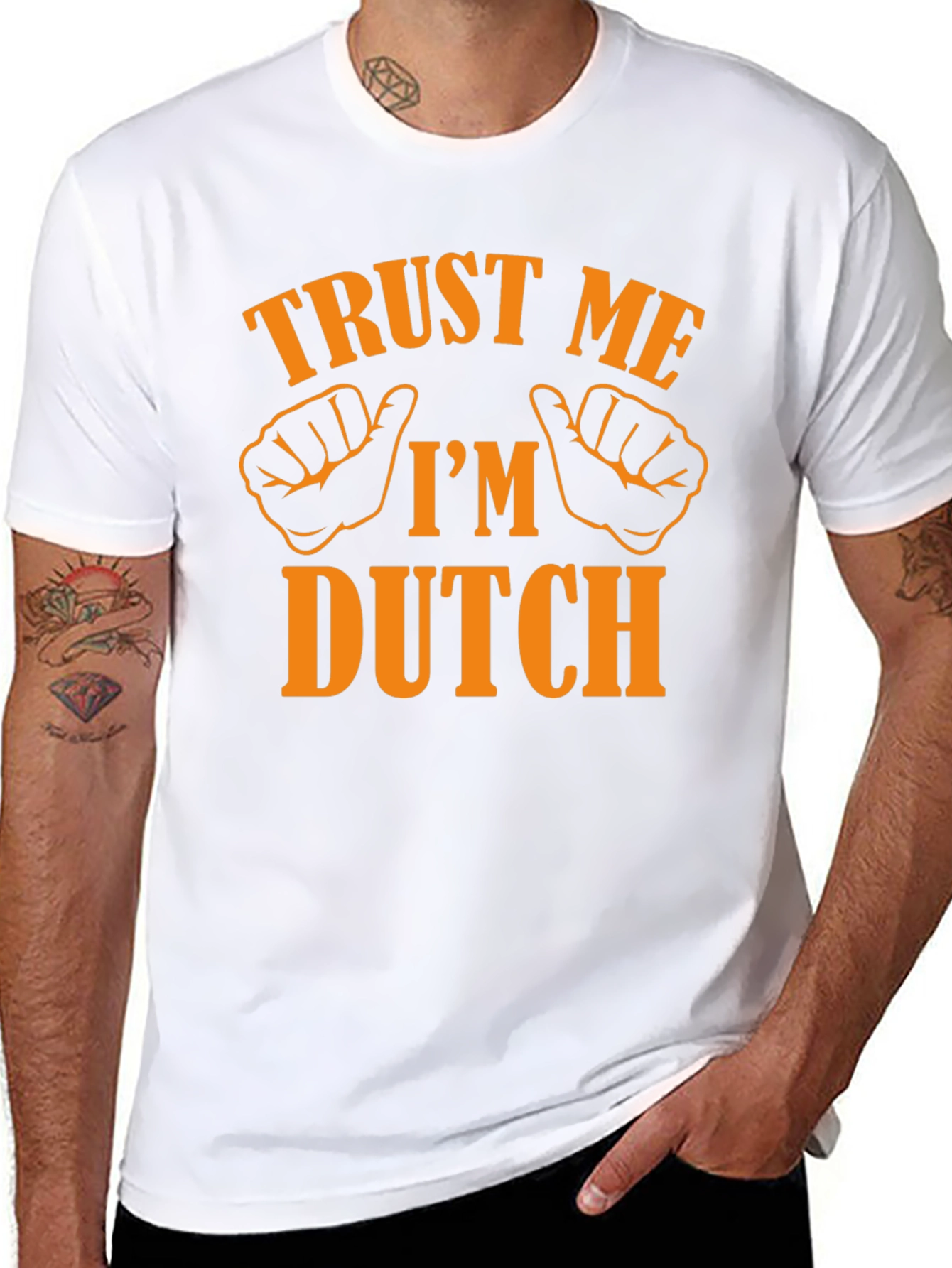 Trust Me Im Dutch T-Shirt - Novelty Graphic Tee