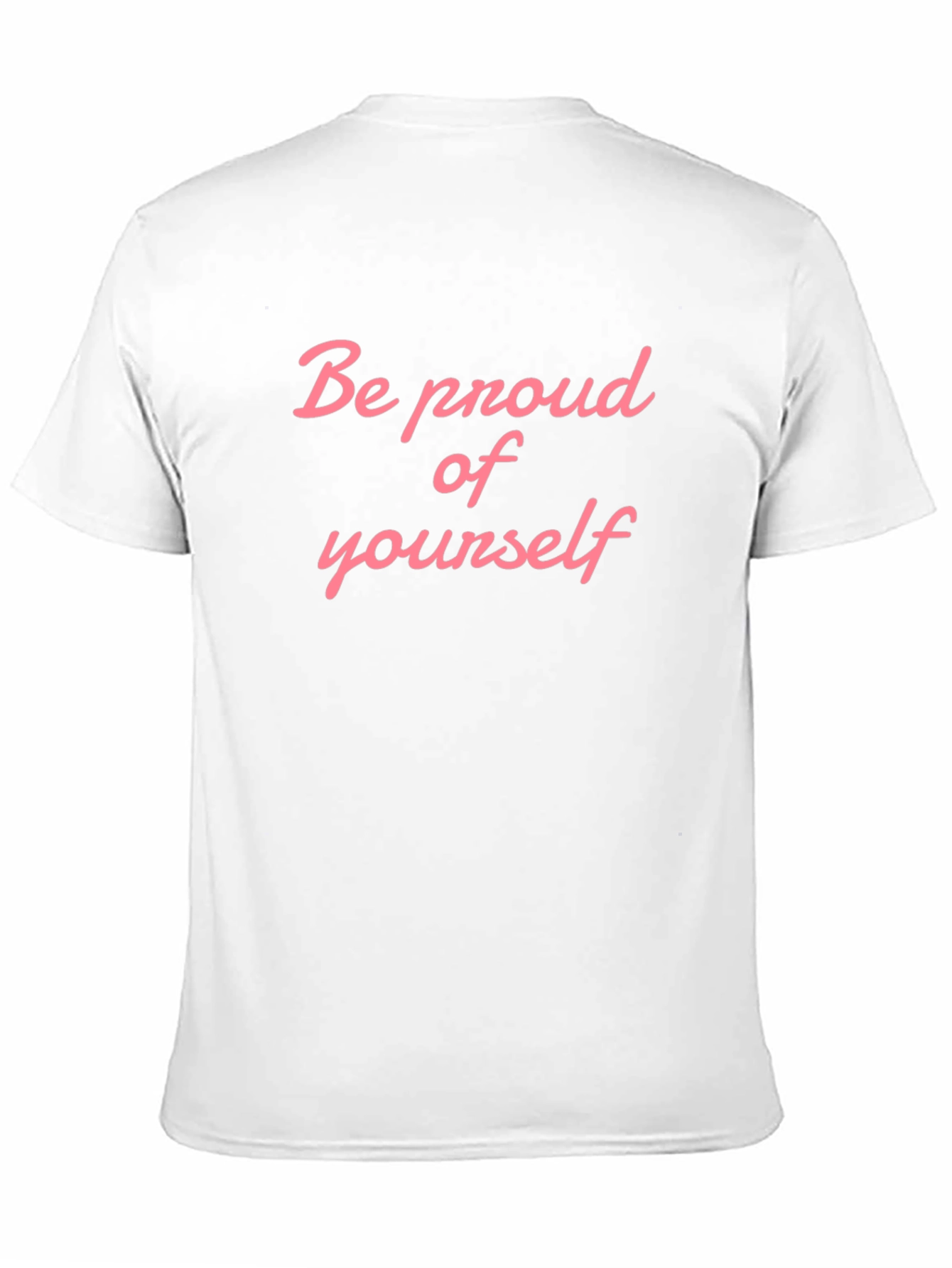 Be Proud T-Shirt - Stylish Comfort