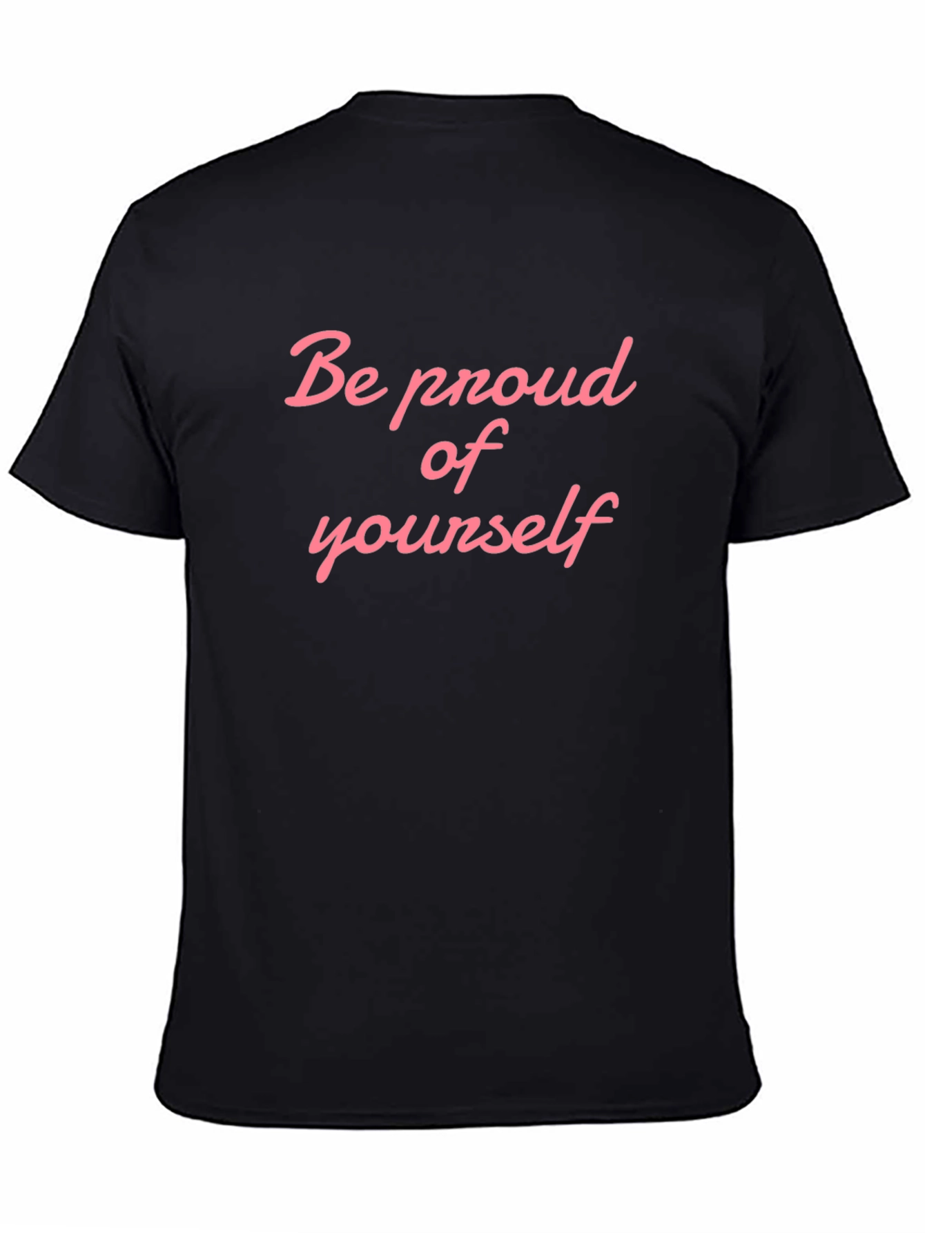 Be Proud T-Shirt - Stylish Comfort