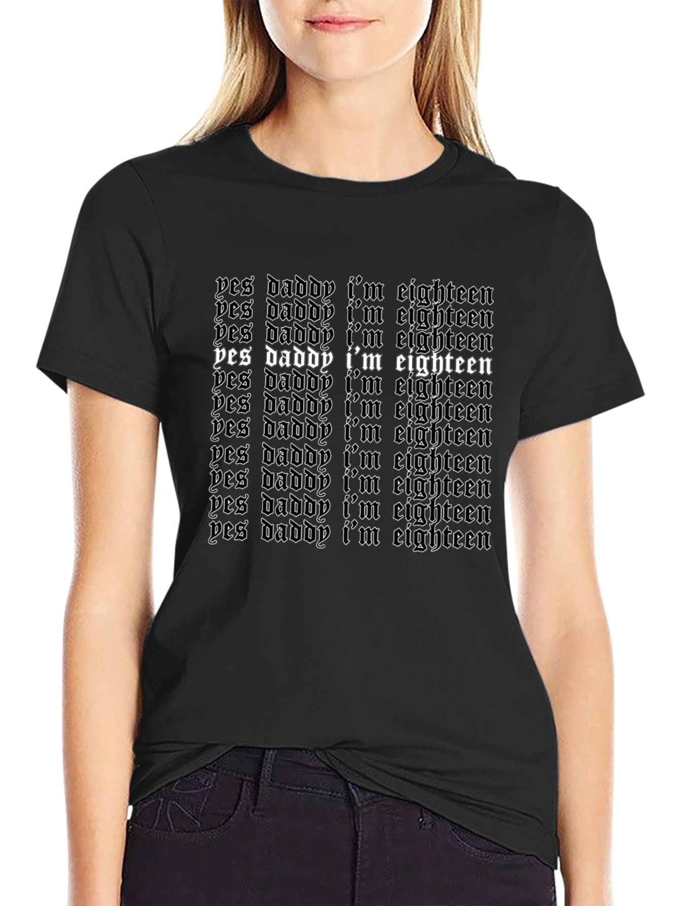 Yes Daddy Im Eighteen Graphic Tee