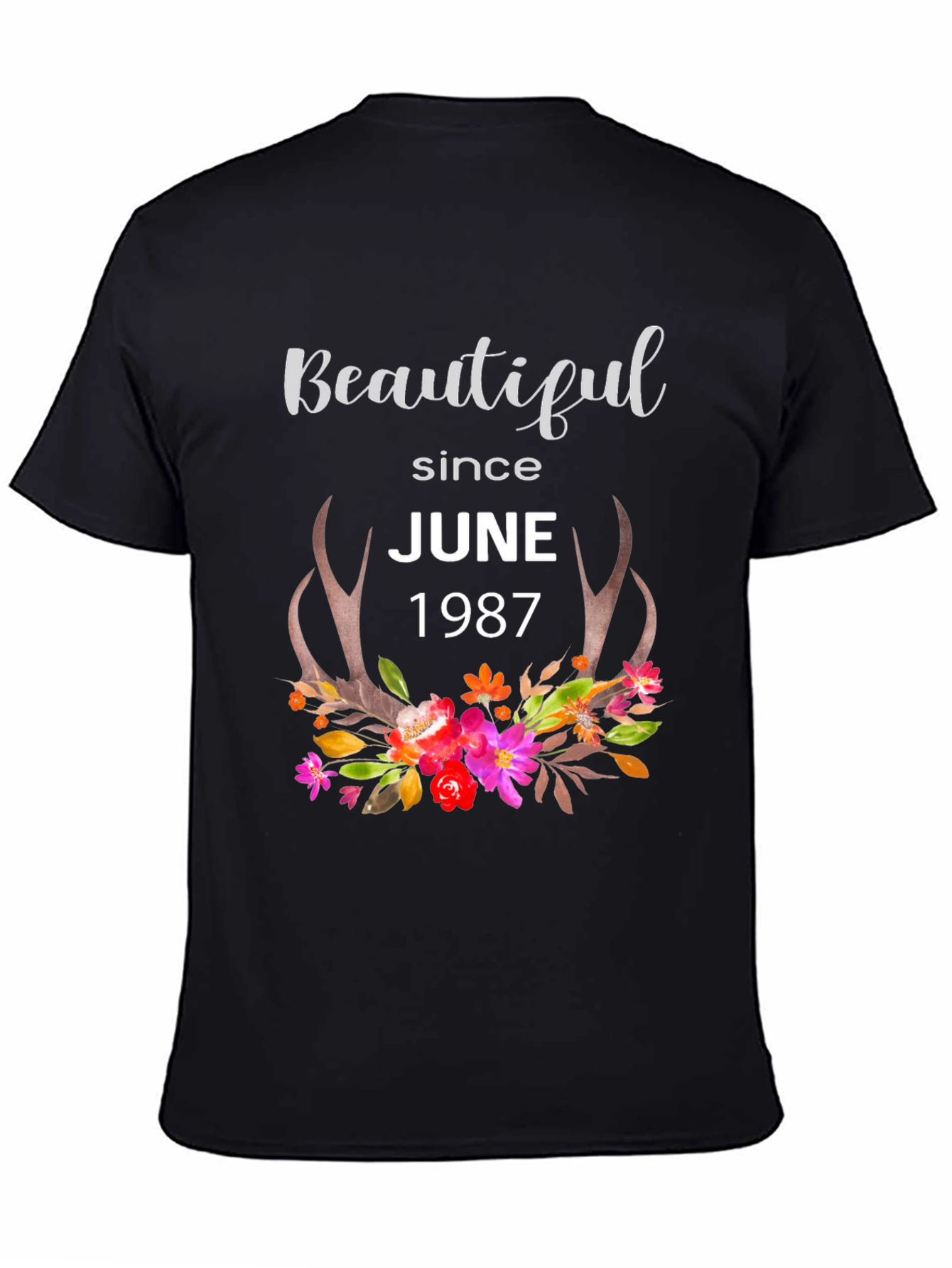 Beautiful Since June 1987 Floral T-Shirt