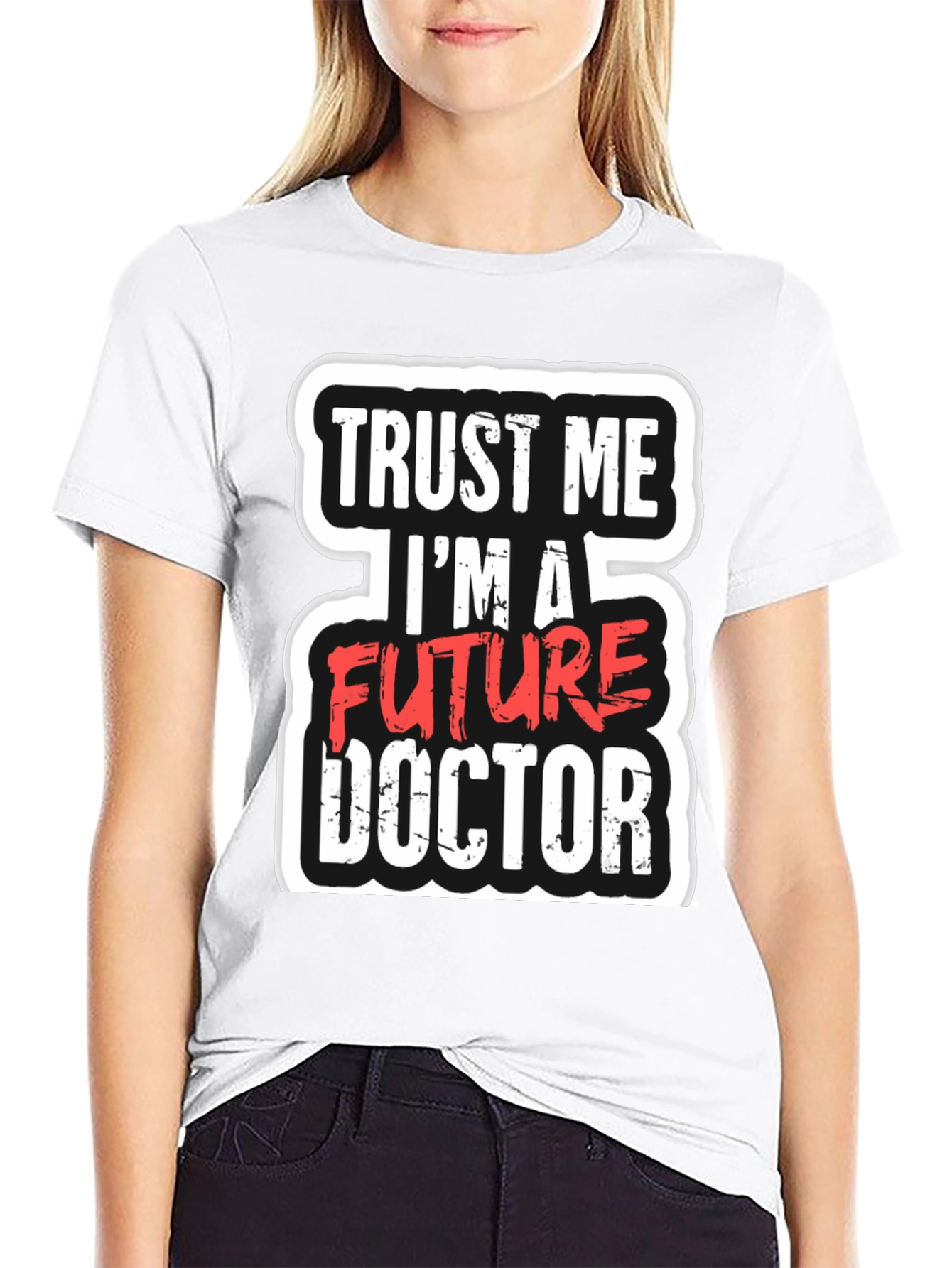 Future Doctor T-Shirt - Trust Me Funny Gift