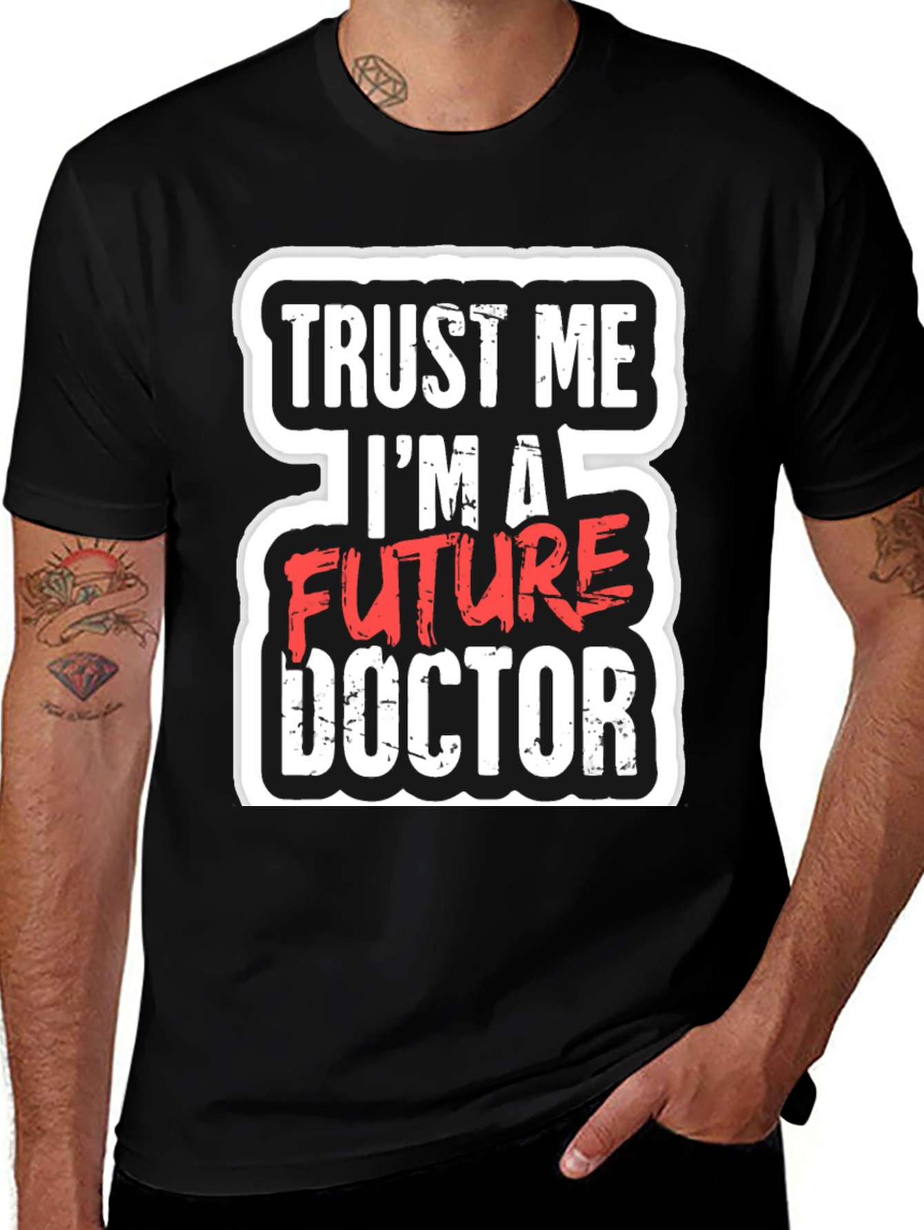 Future Doctor T-Shirt - Trust Me Funny Gift