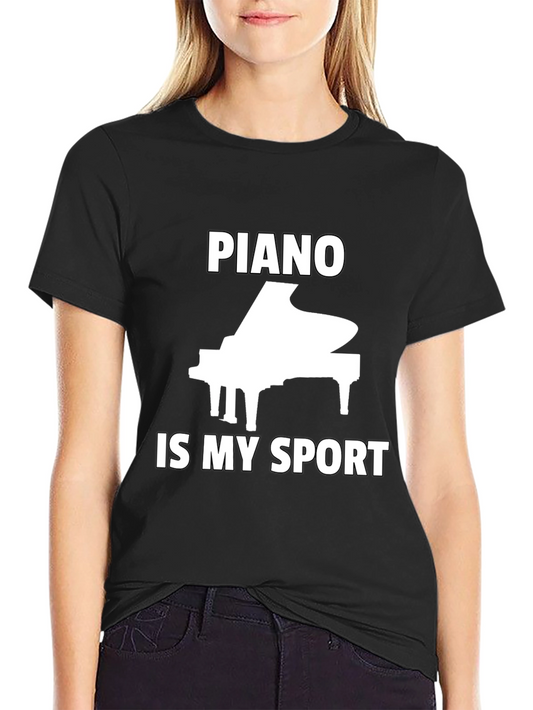 Piano Is My Sport T-Shirt