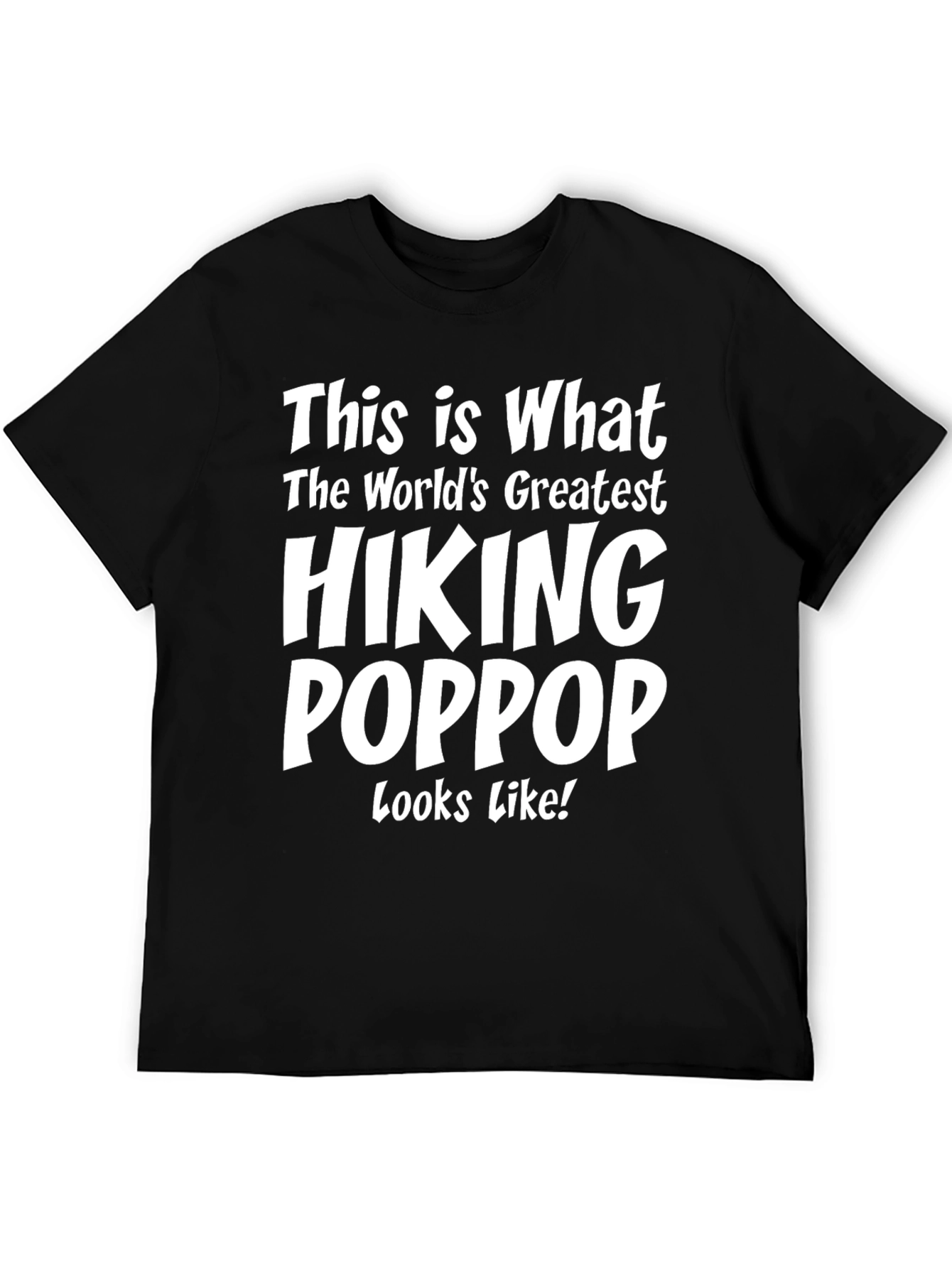Hiking Poppop T-Shirt - Worlds Greatest