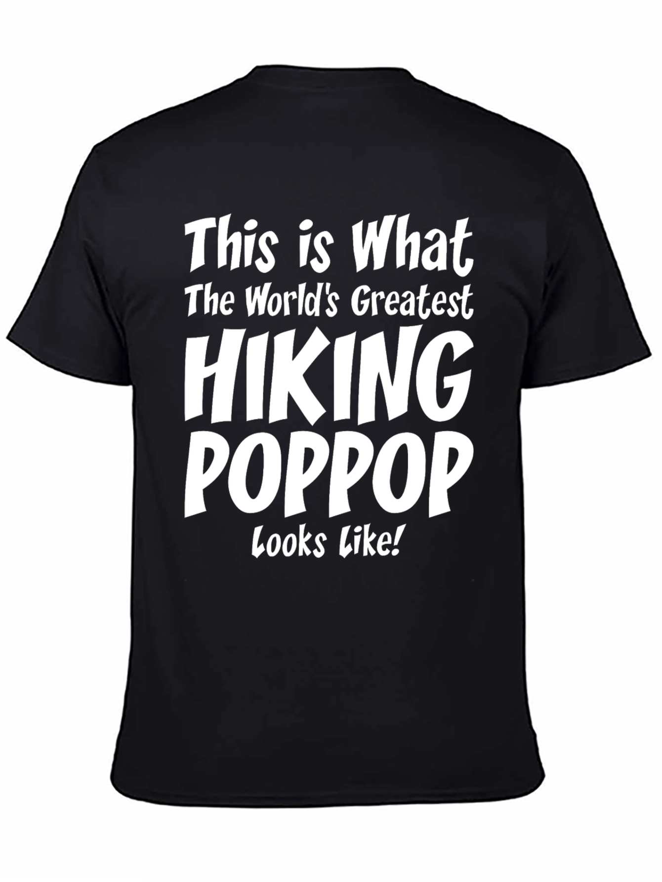 Hiking Poppop T-Shirt - Worlds Greatest