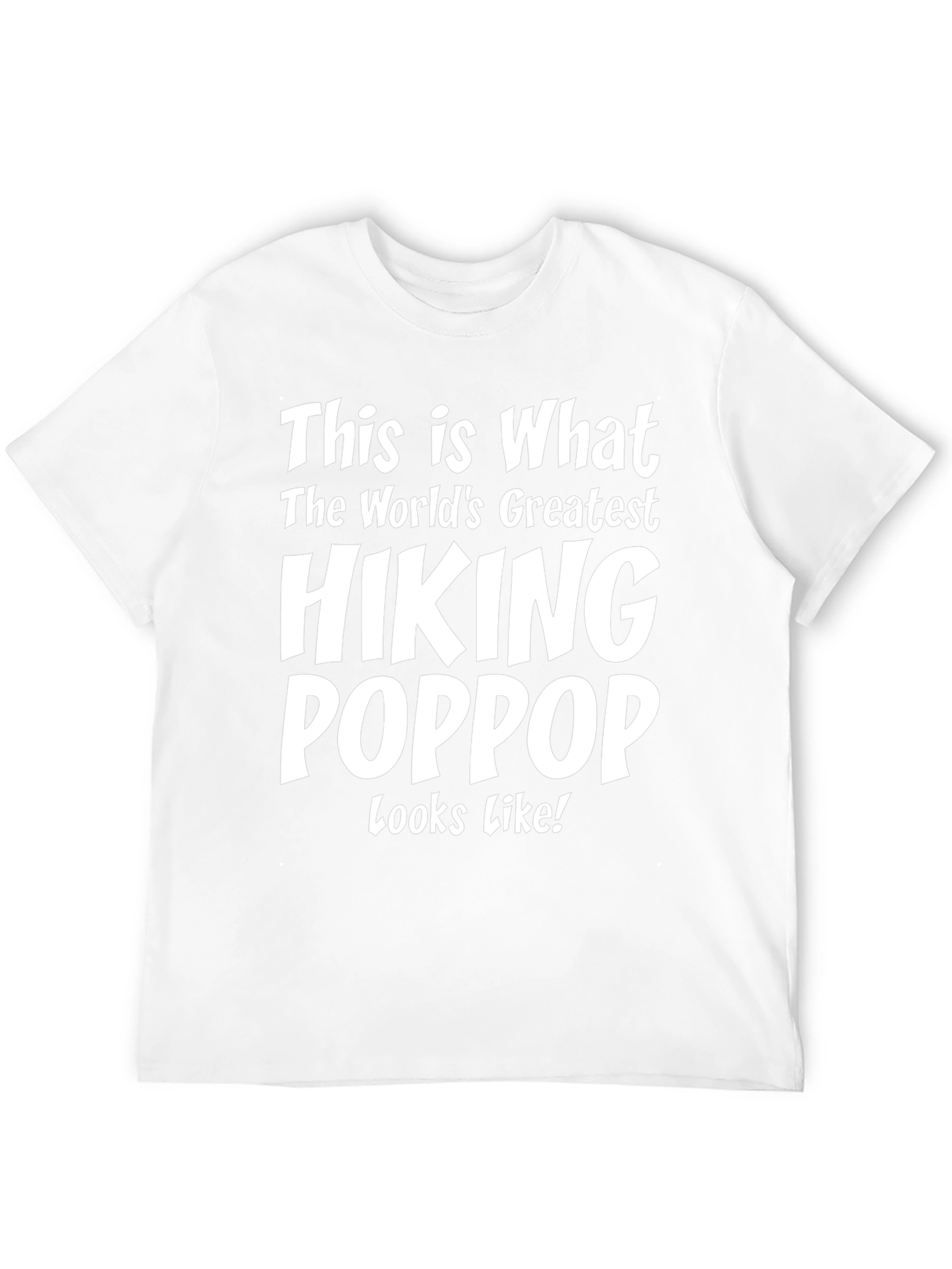 Hiking Poppop T-Shirt - Worlds Greatest