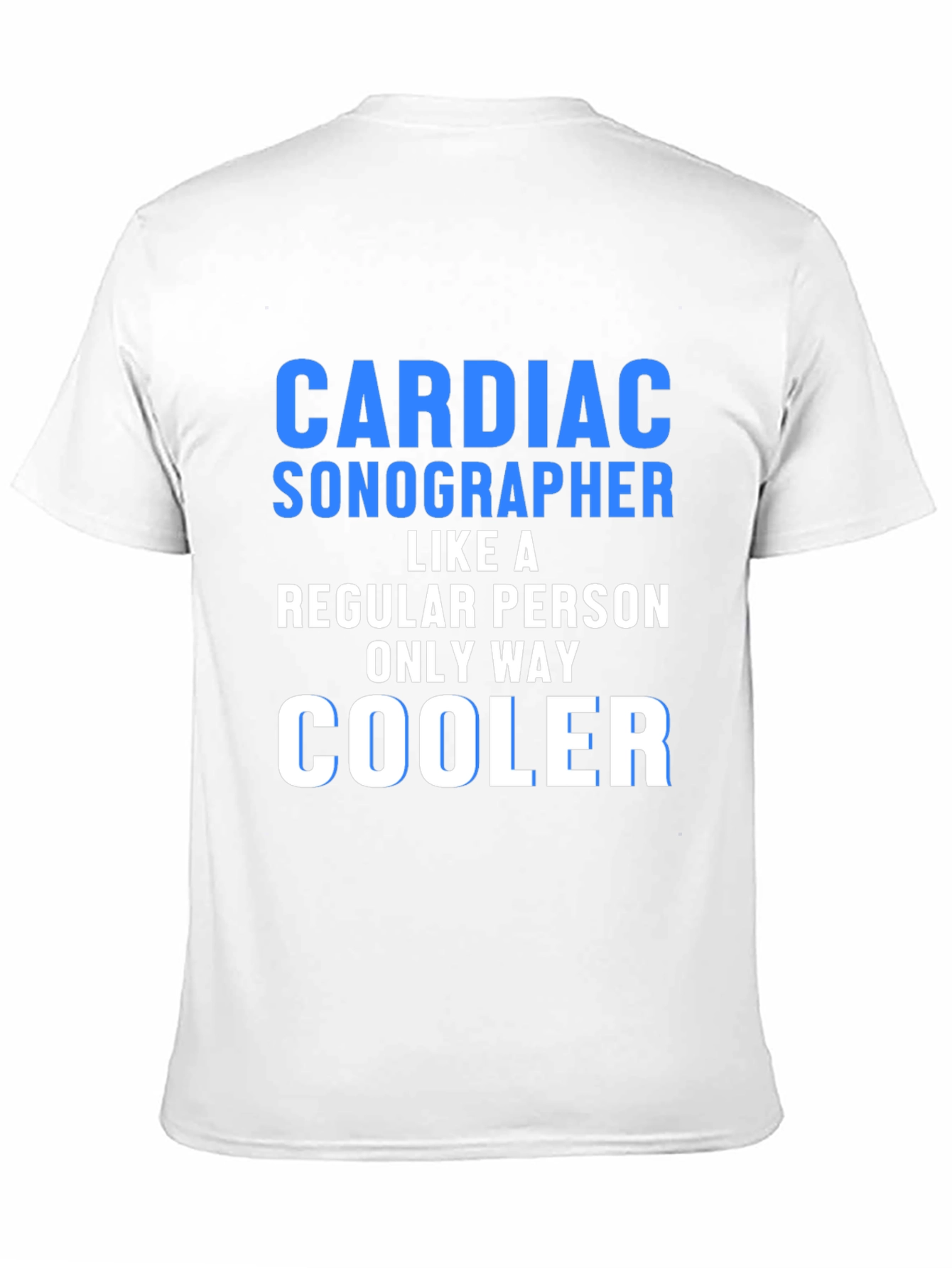 Cardiac Sonographer Cool T-Shirt