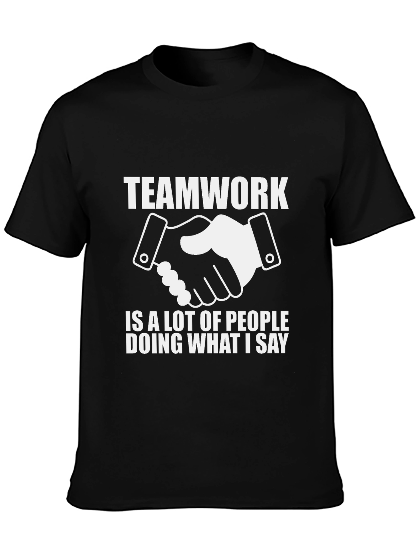 Teamwork Funny Slogan Black T-Shirt