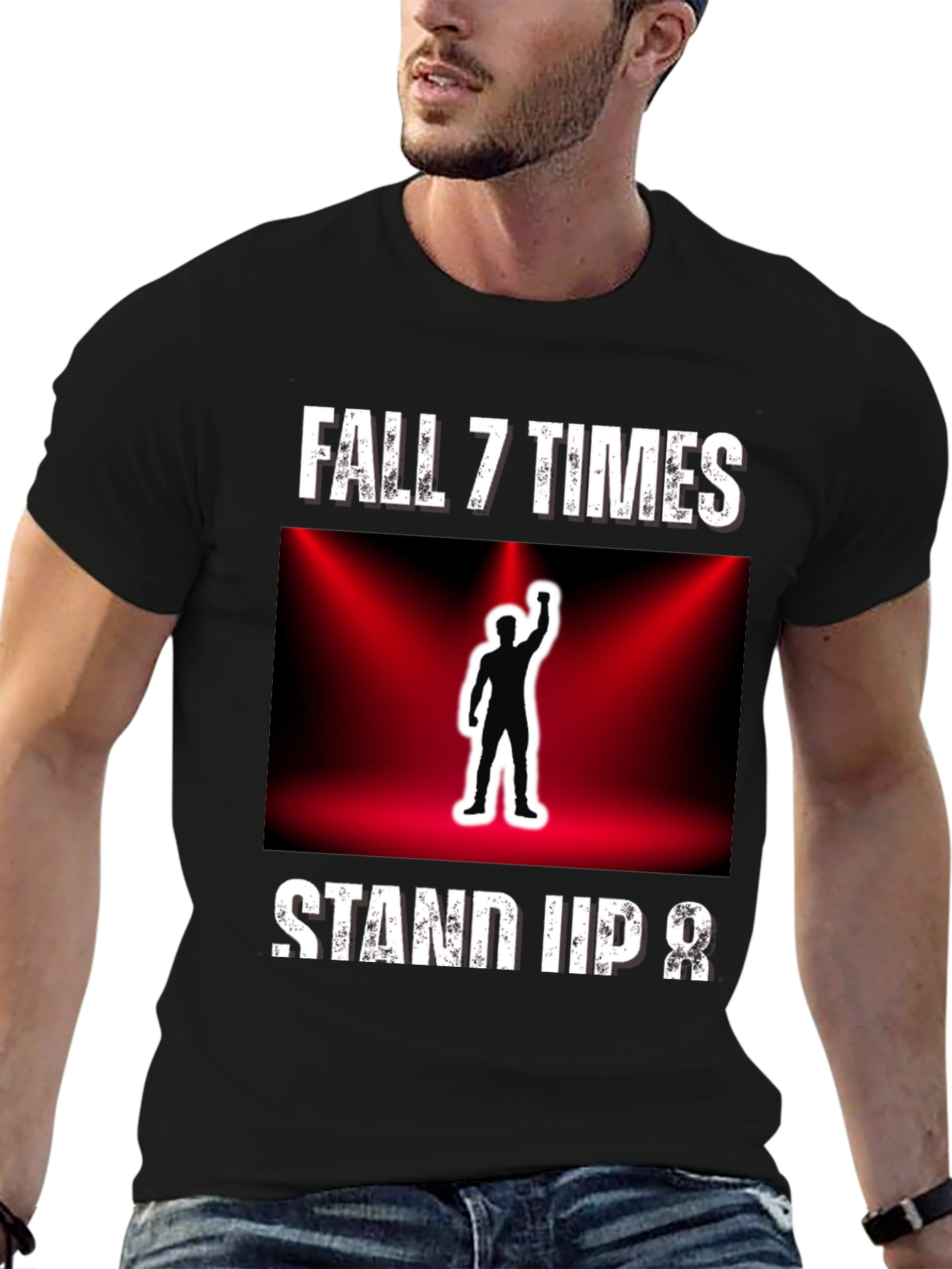 Fall 7 Times Stand Up 8 T-Shirt