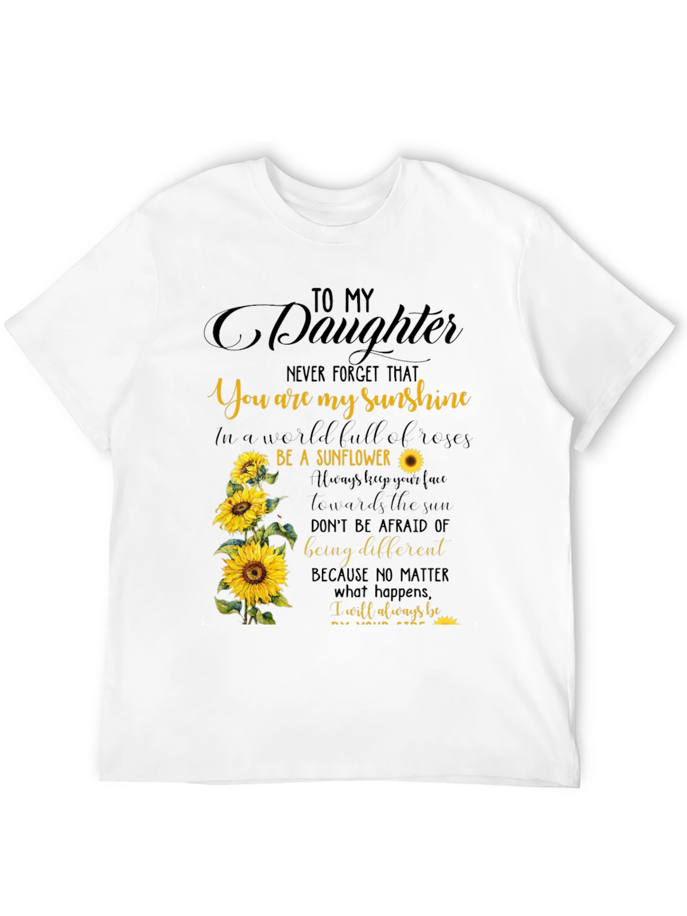To My Daughter Sunflower Graphic Tee
