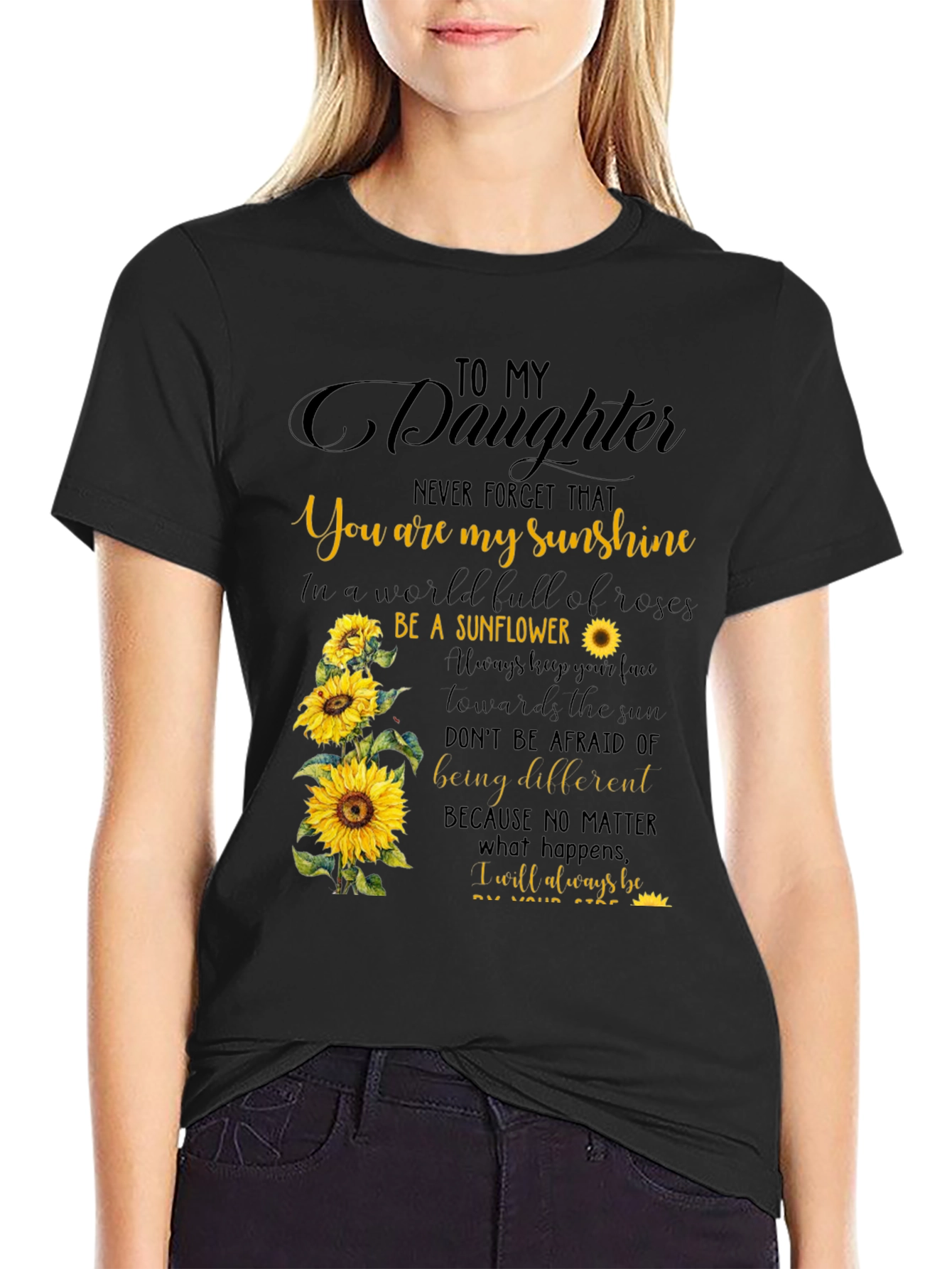To My Daughter Sunflower Graphic Tee