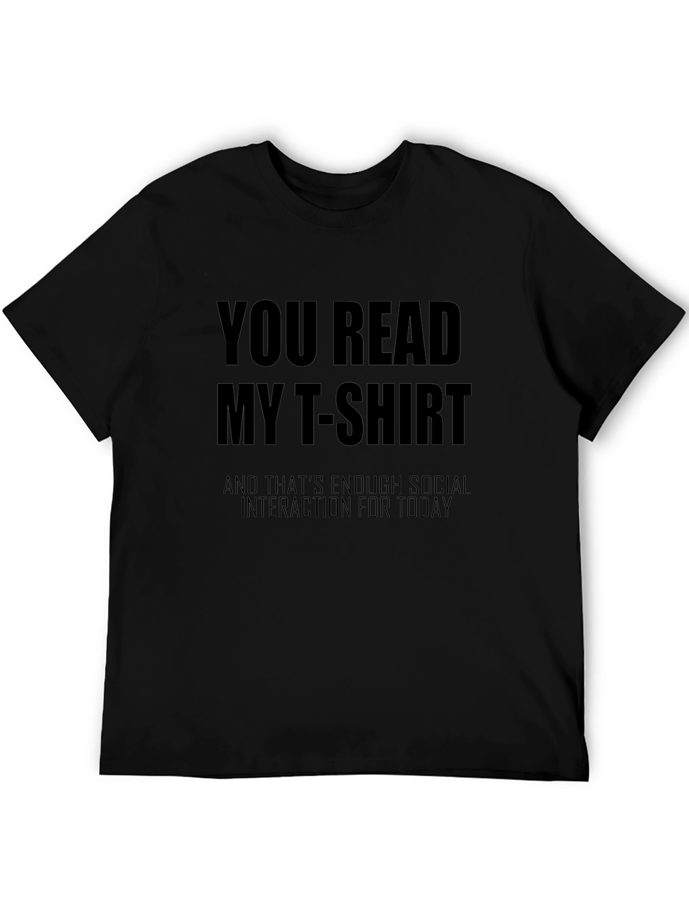 Funny Socially Awkward T-Shirt - You Read My T-Shirt