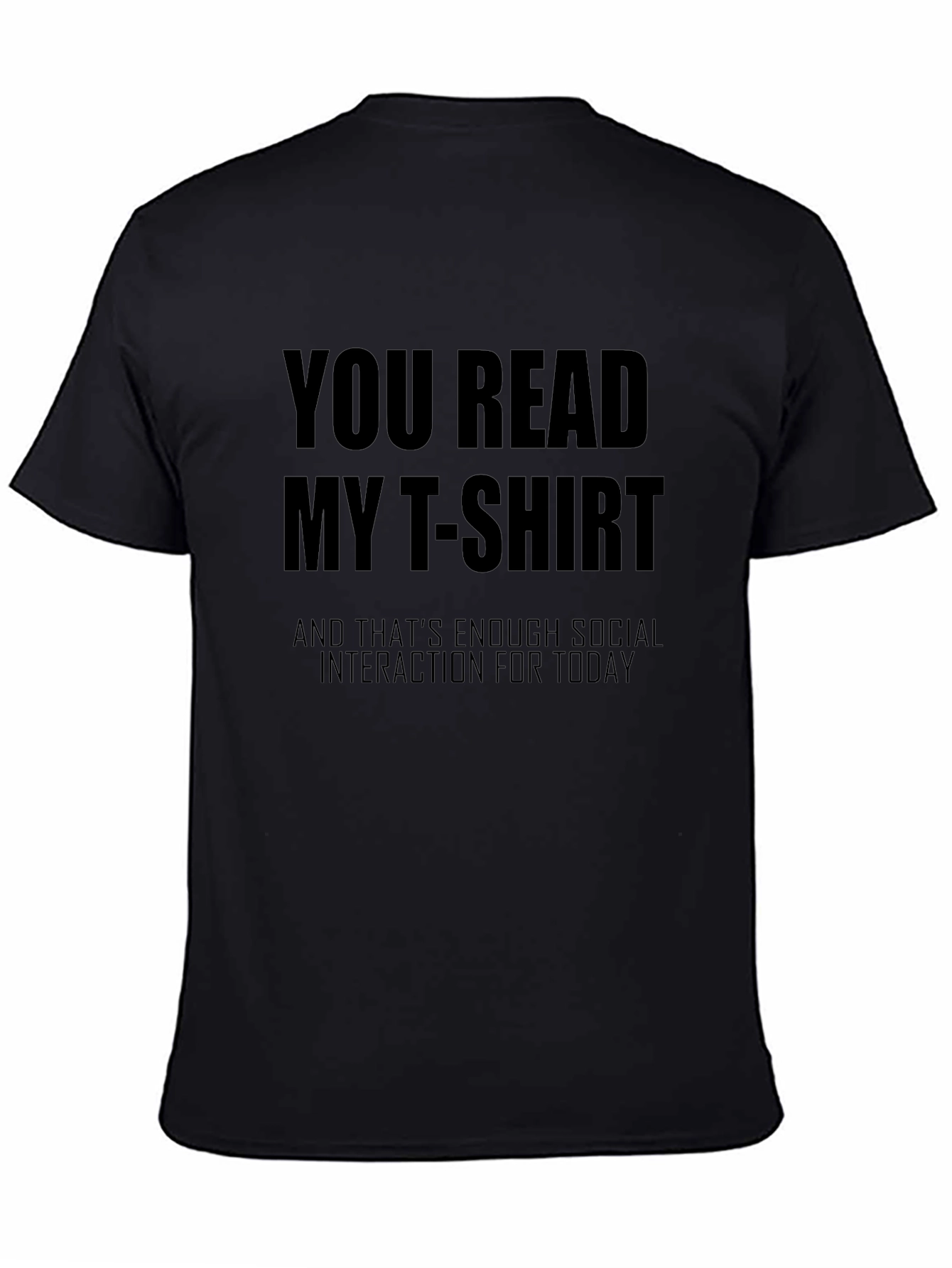 Funny Socially Awkward T-Shirt - You Read My T-Shirt