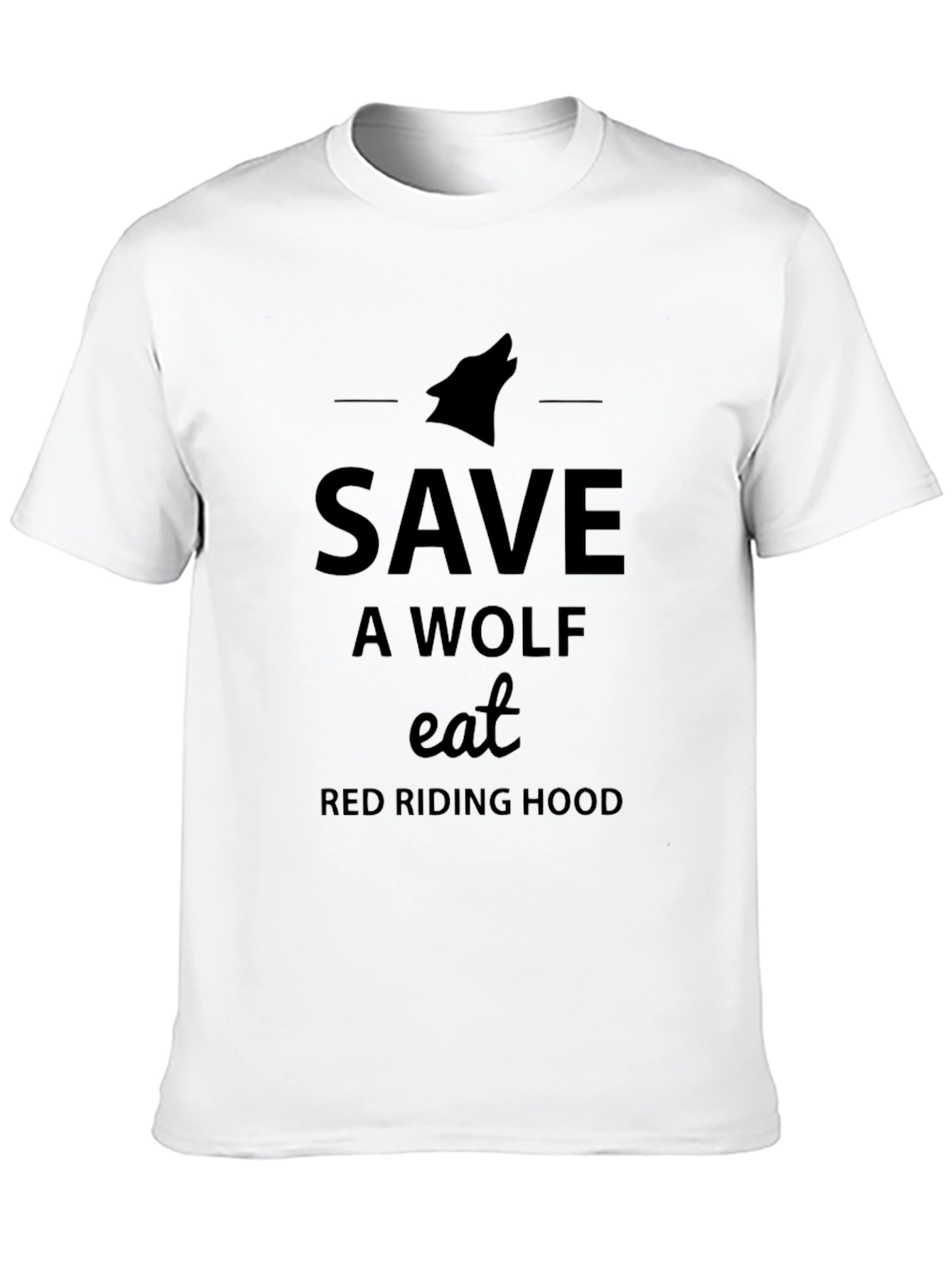 Save a Wolf Eat Red Riding Hood Black T-Shirt