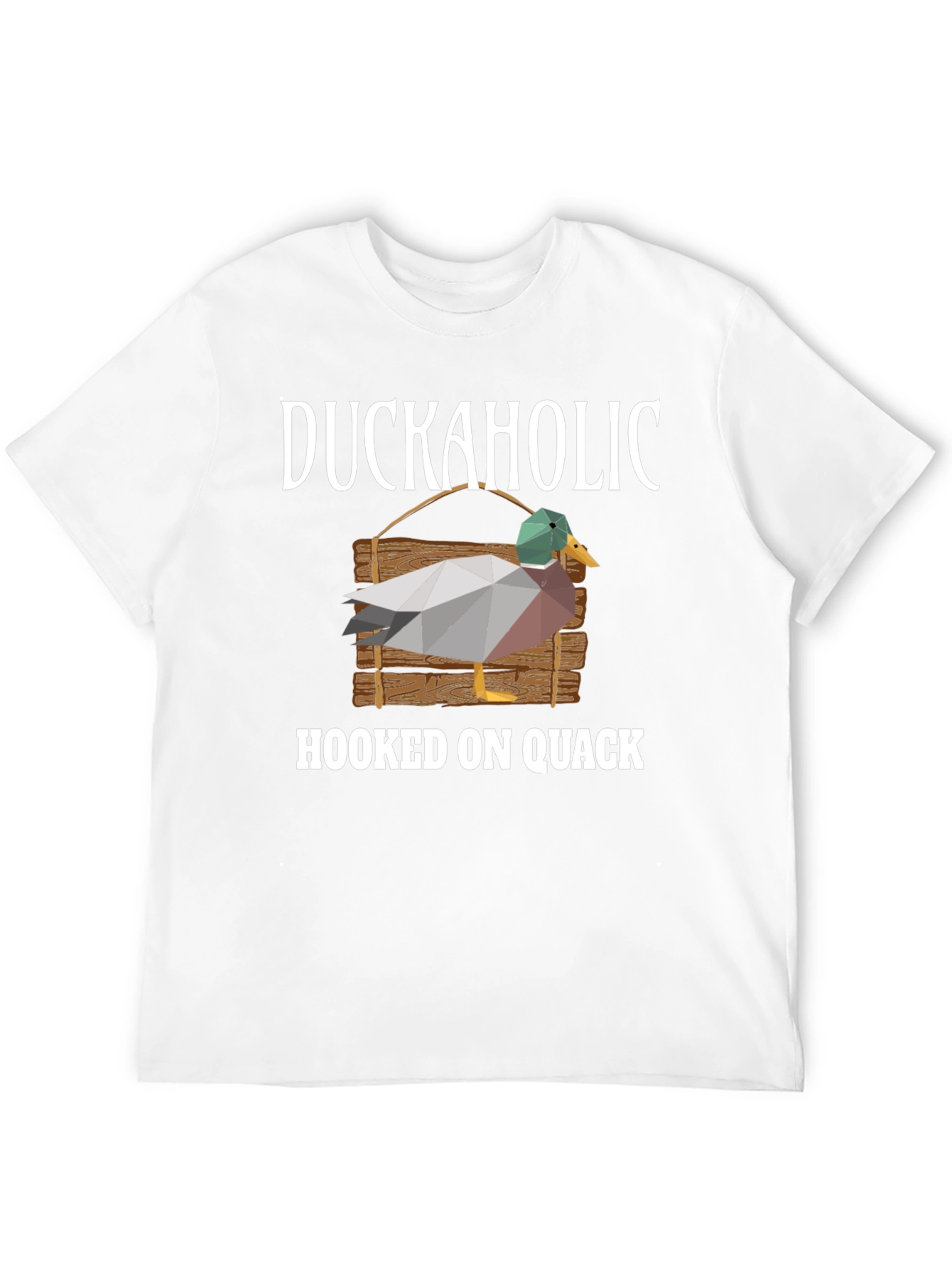 Duckaholic Hooked on Quack T-Shirt