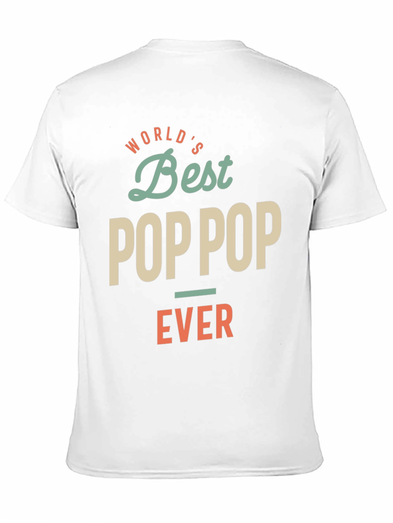 Worlds Best Pop Pop Ever T-Shirt
