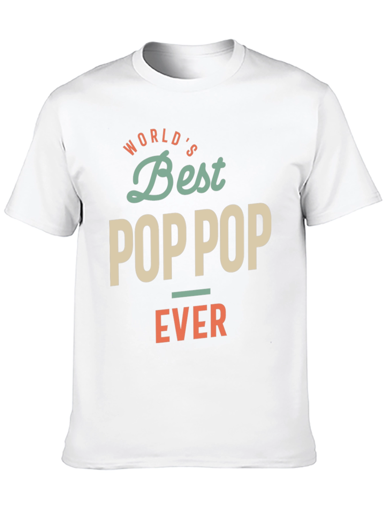 Worlds Best Pop Pop Ever T-Shirt