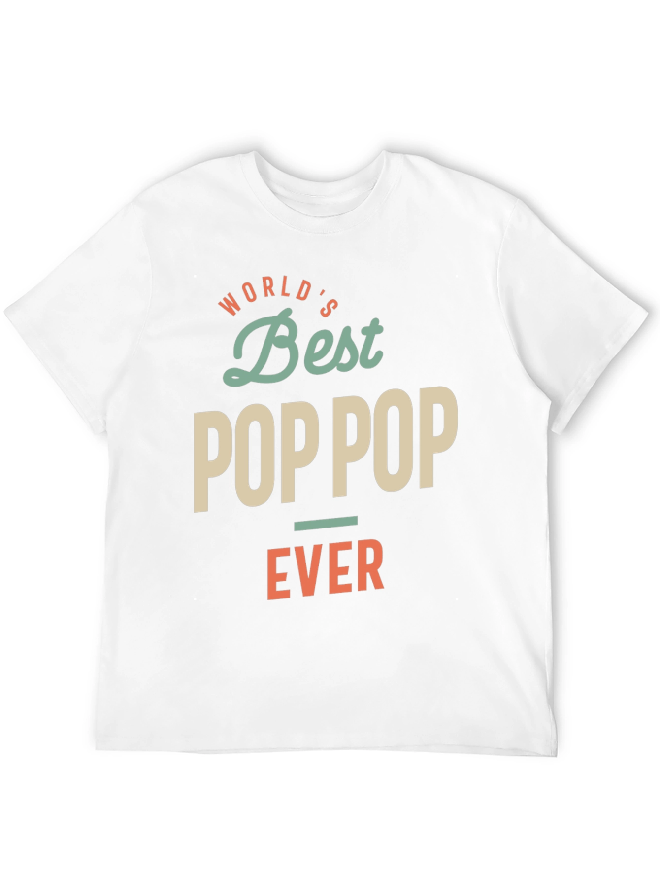 Worlds Best Pop Pop Ever T-Shirt