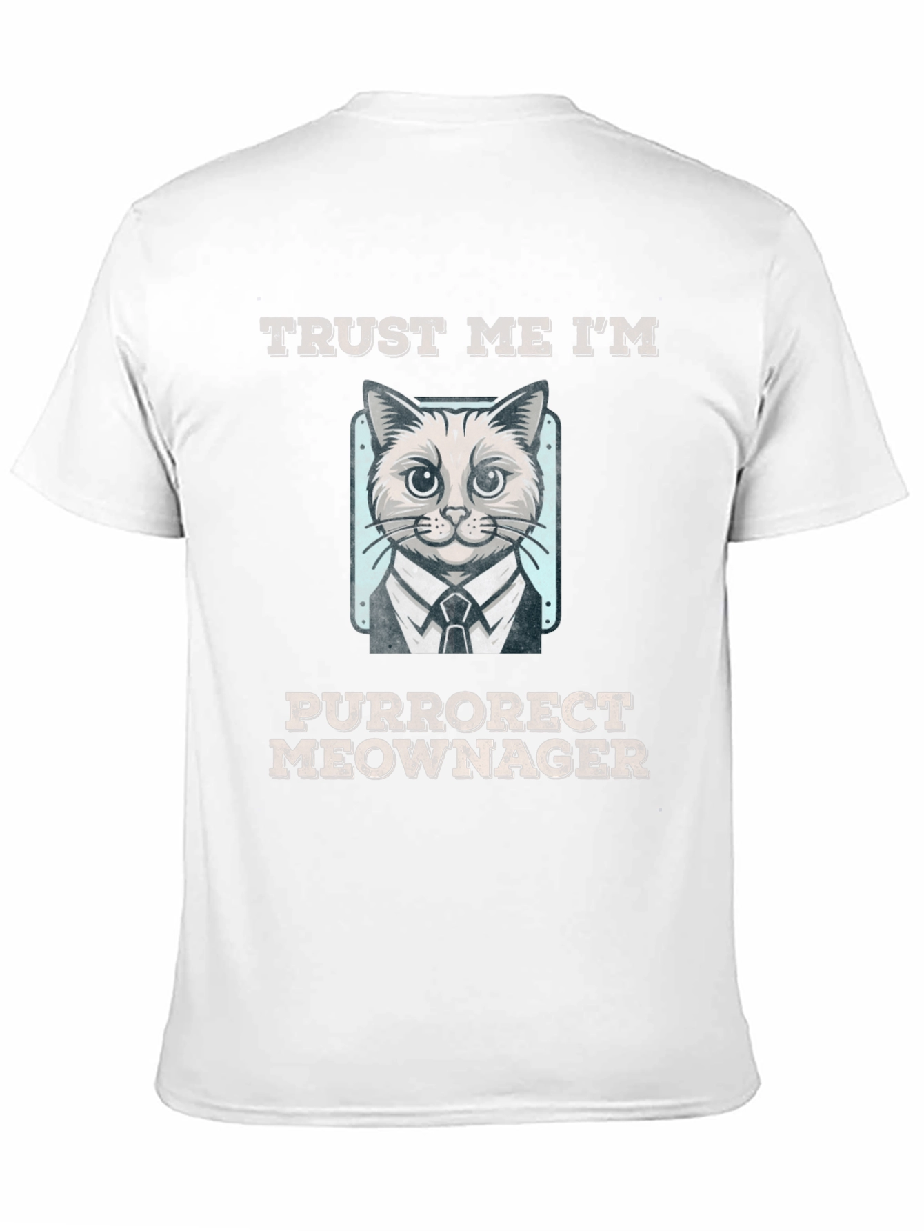 Purrorect Meownager T-Shirt - Funny Cat Tee