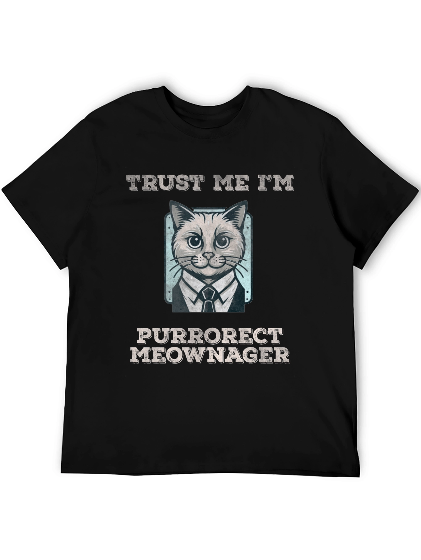 Purrorect Meownager T-Shirt - Funny Cat Tee