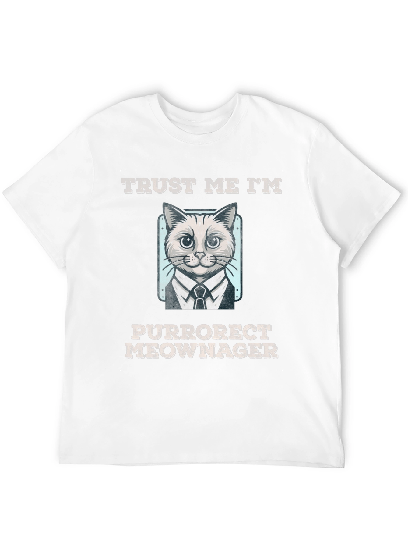 Purrorect Meownager T-Shirt - Funny Cat Tee