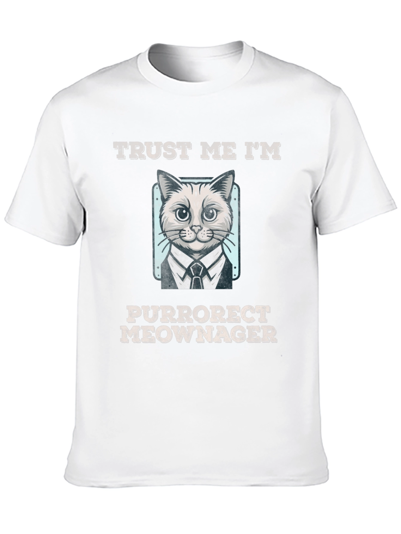 Purrorect Meownager T-Shirt - Funny Cat Tee