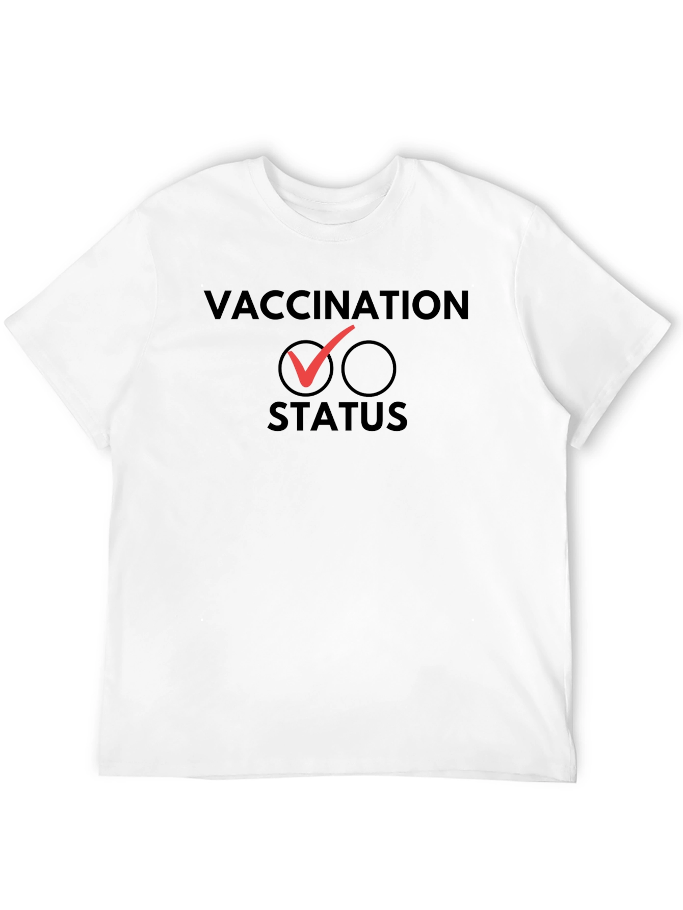 Vaccination Status T-Shirt - Pro-Vaccine Tee