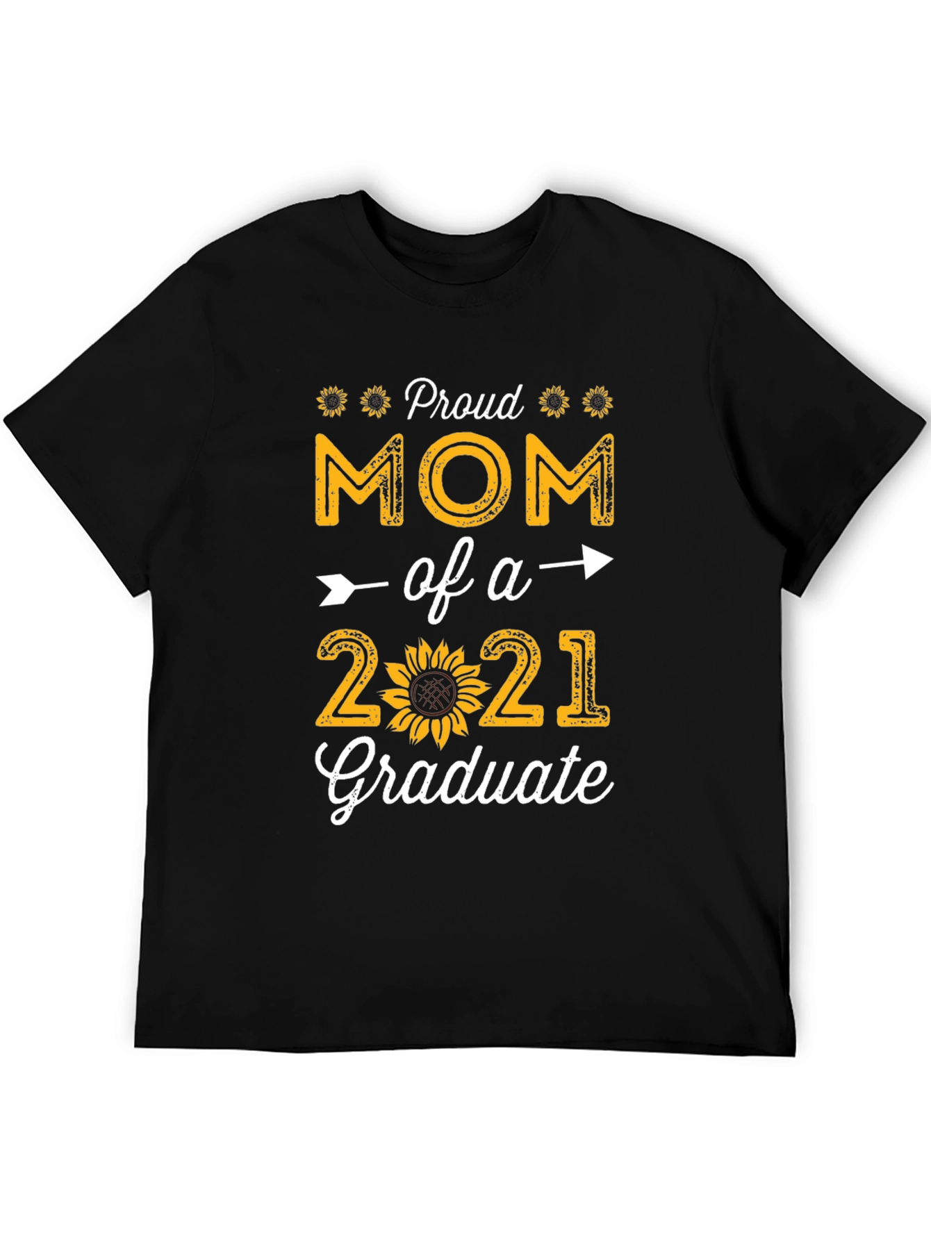 Proud Mom of a 2021 Graduate T-Shirt