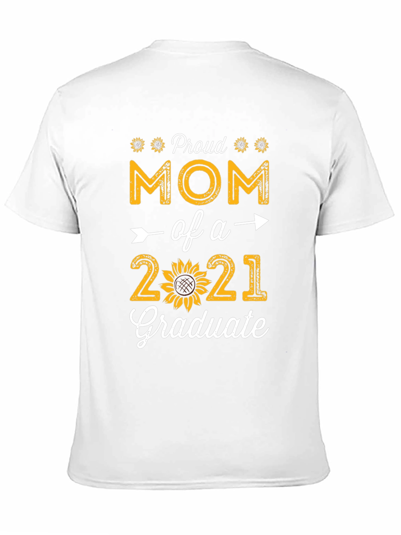 Proud Mom of a 2021 Graduate T-Shirt