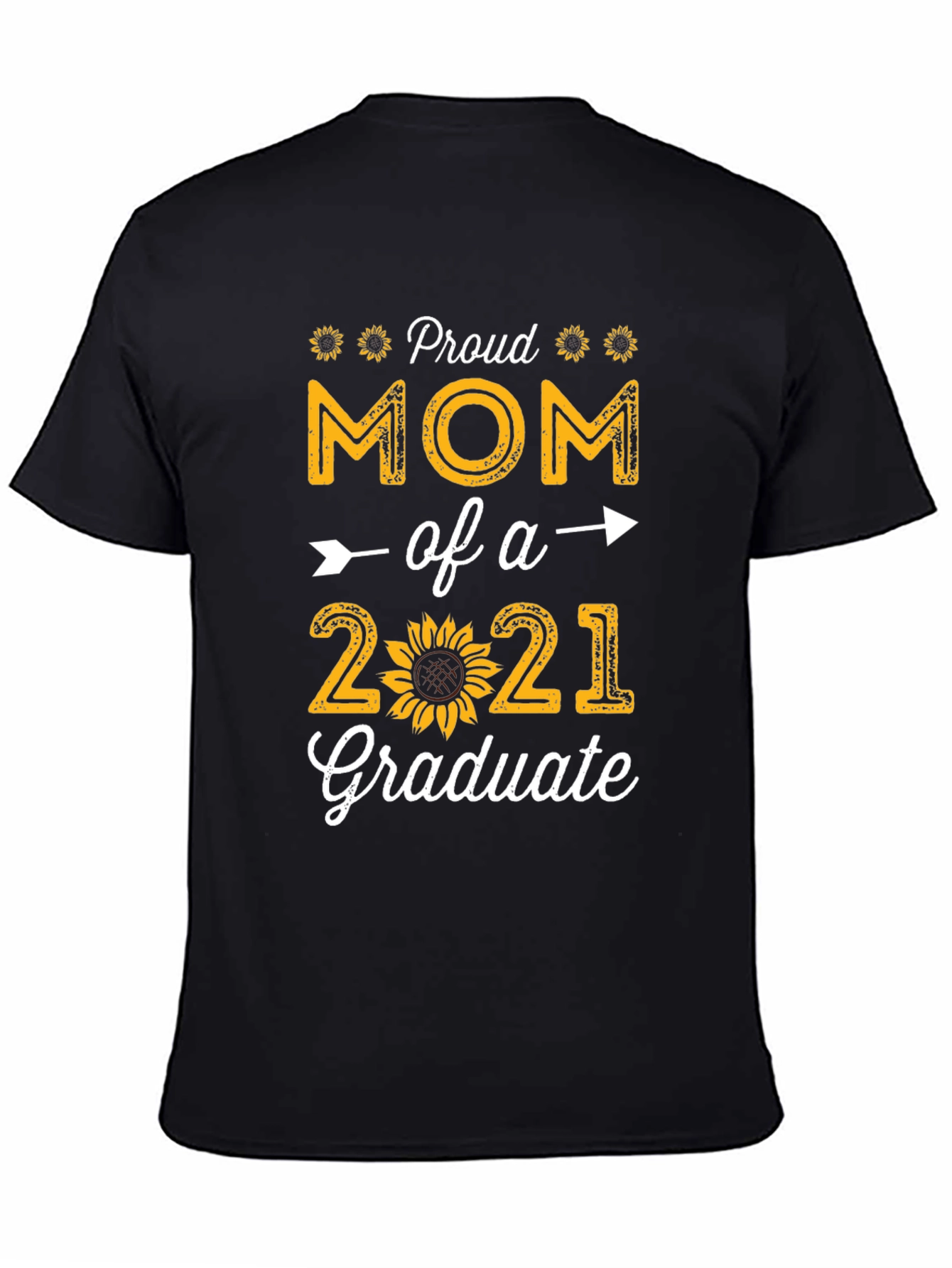 Proud Mom of a 2021 Graduate T-Shirt