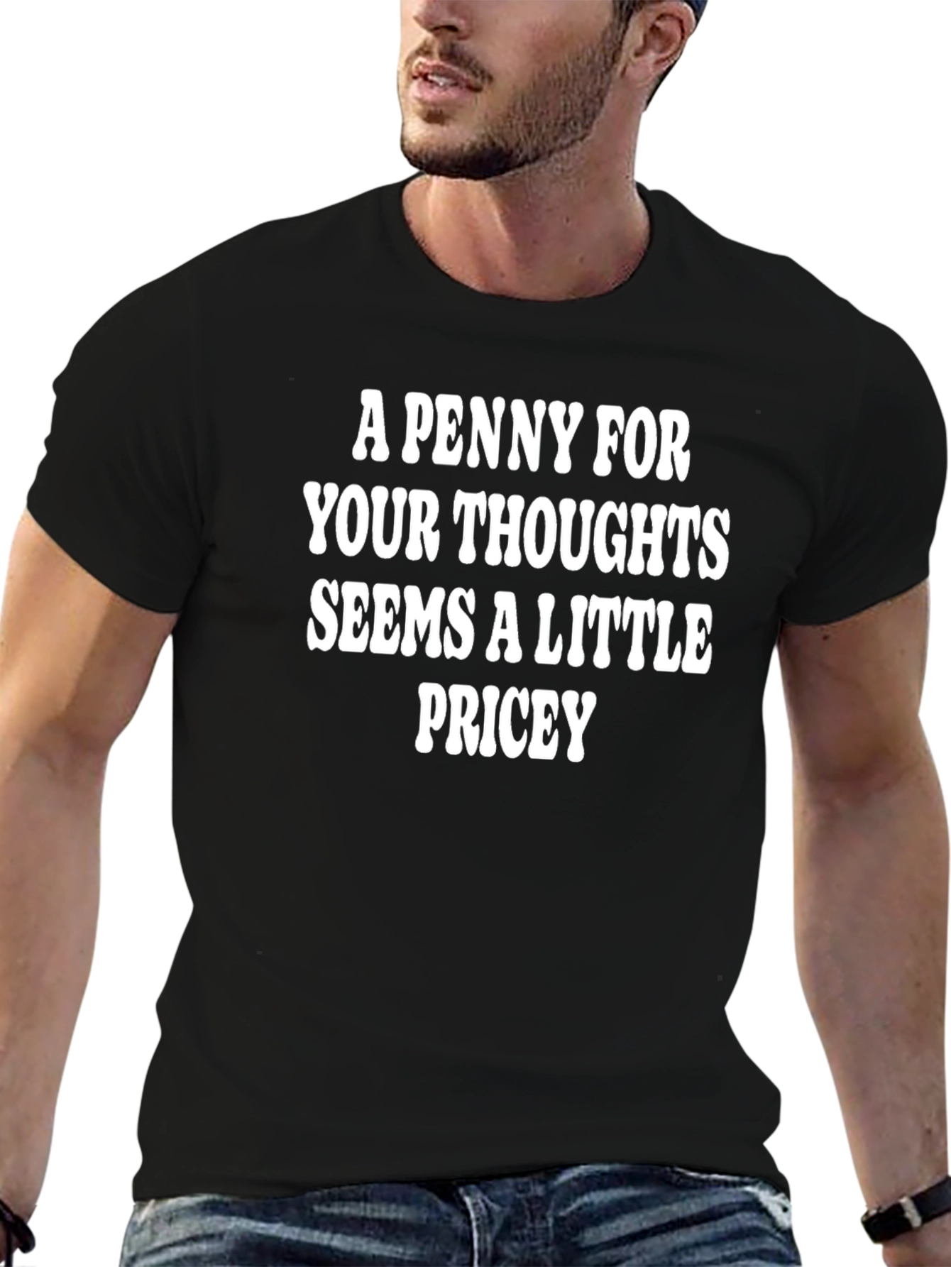 Funny A Penny For Your Thoughts T-Shirt
