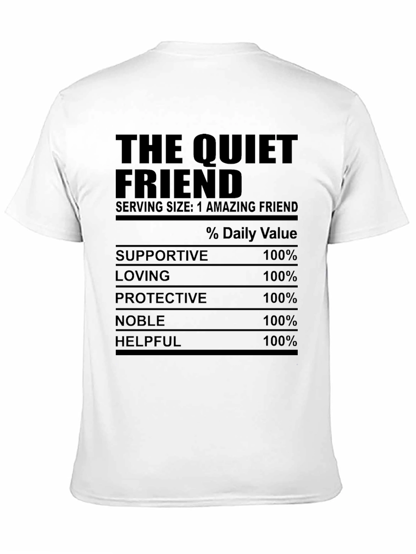 The Quiet Friend Nutrition Facts T-Shirt