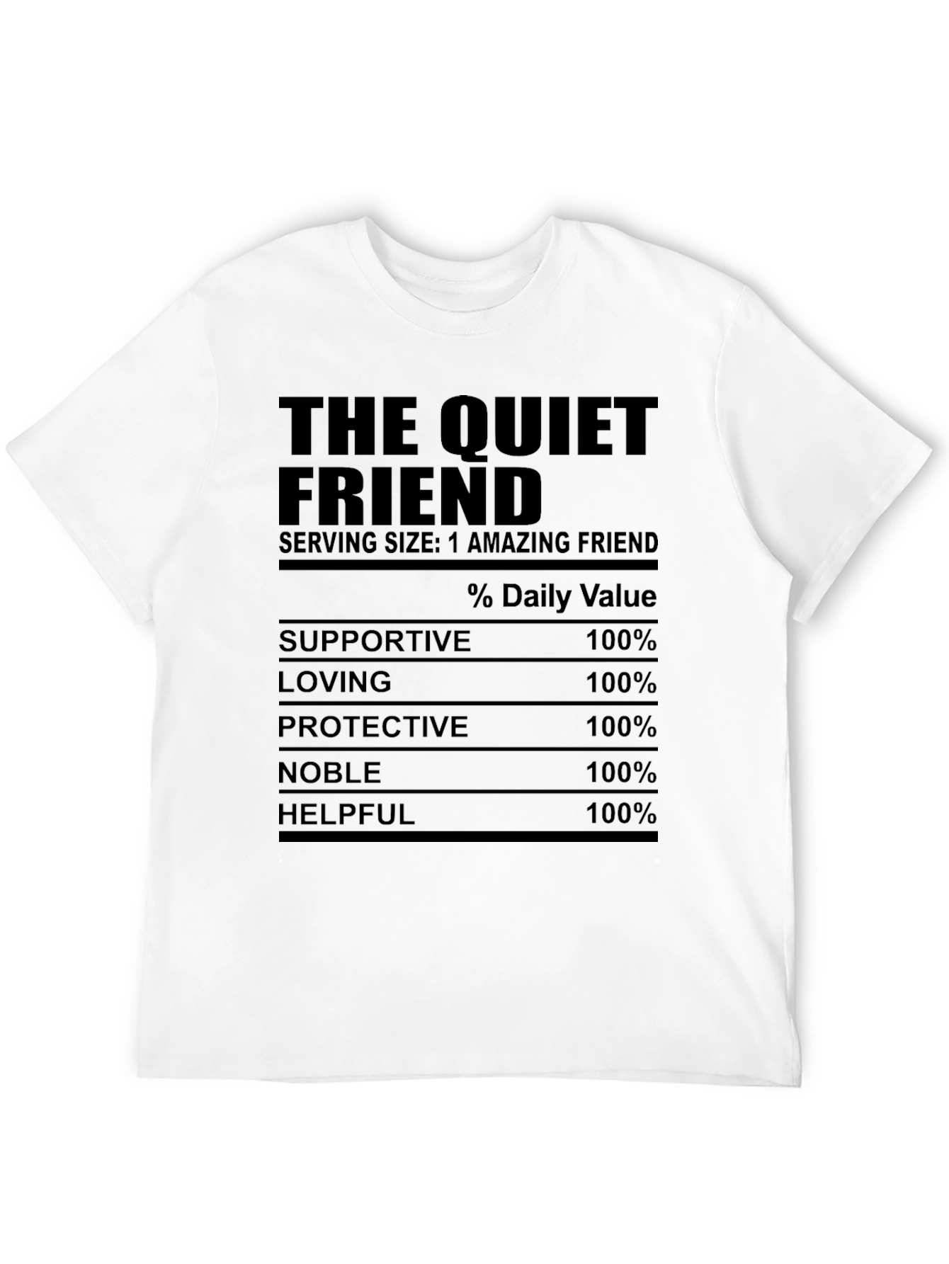 The Quiet Friend Nutrition Facts T-Shirt