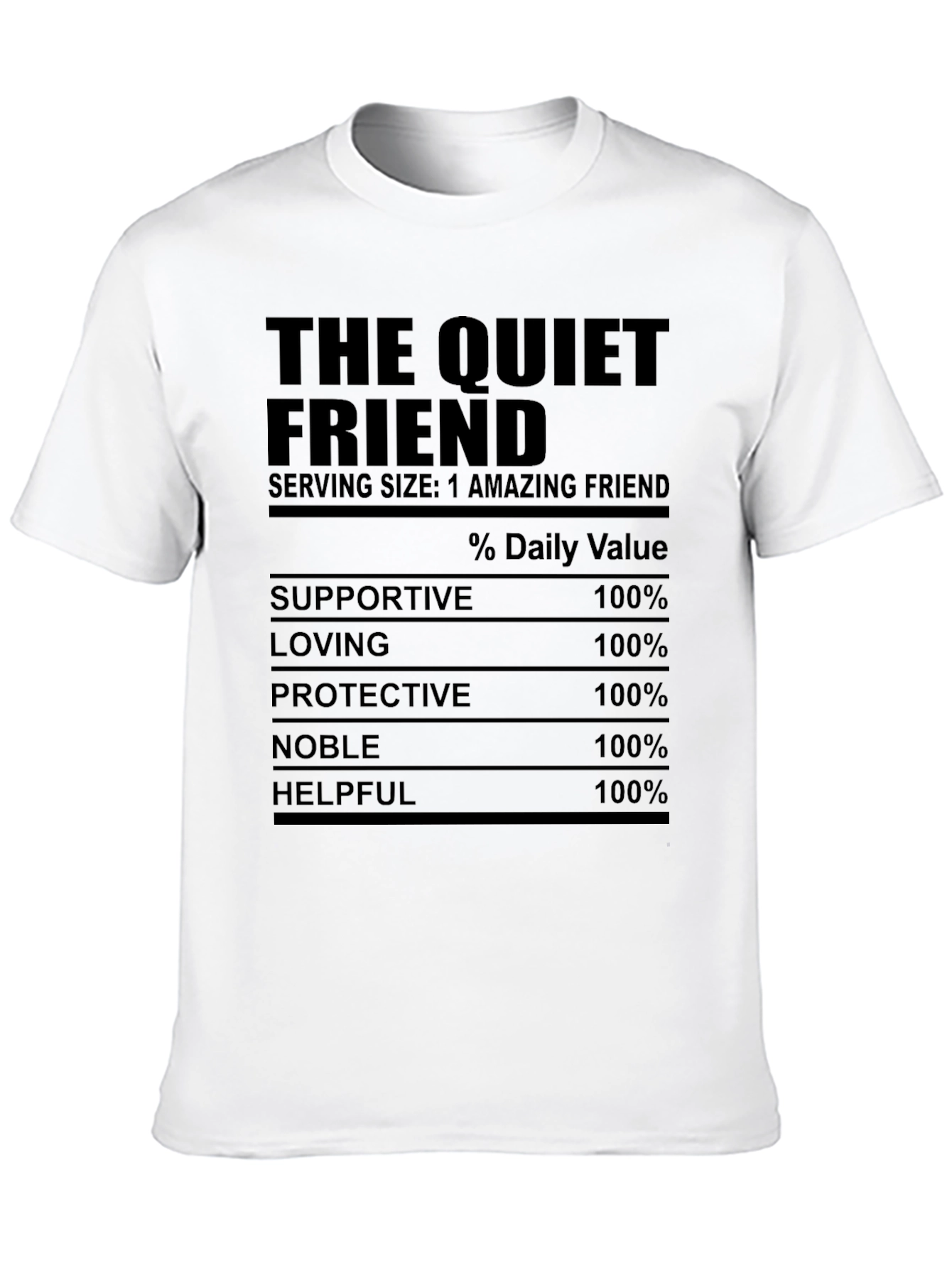 The Quiet Friend Nutrition Facts T-Shirt