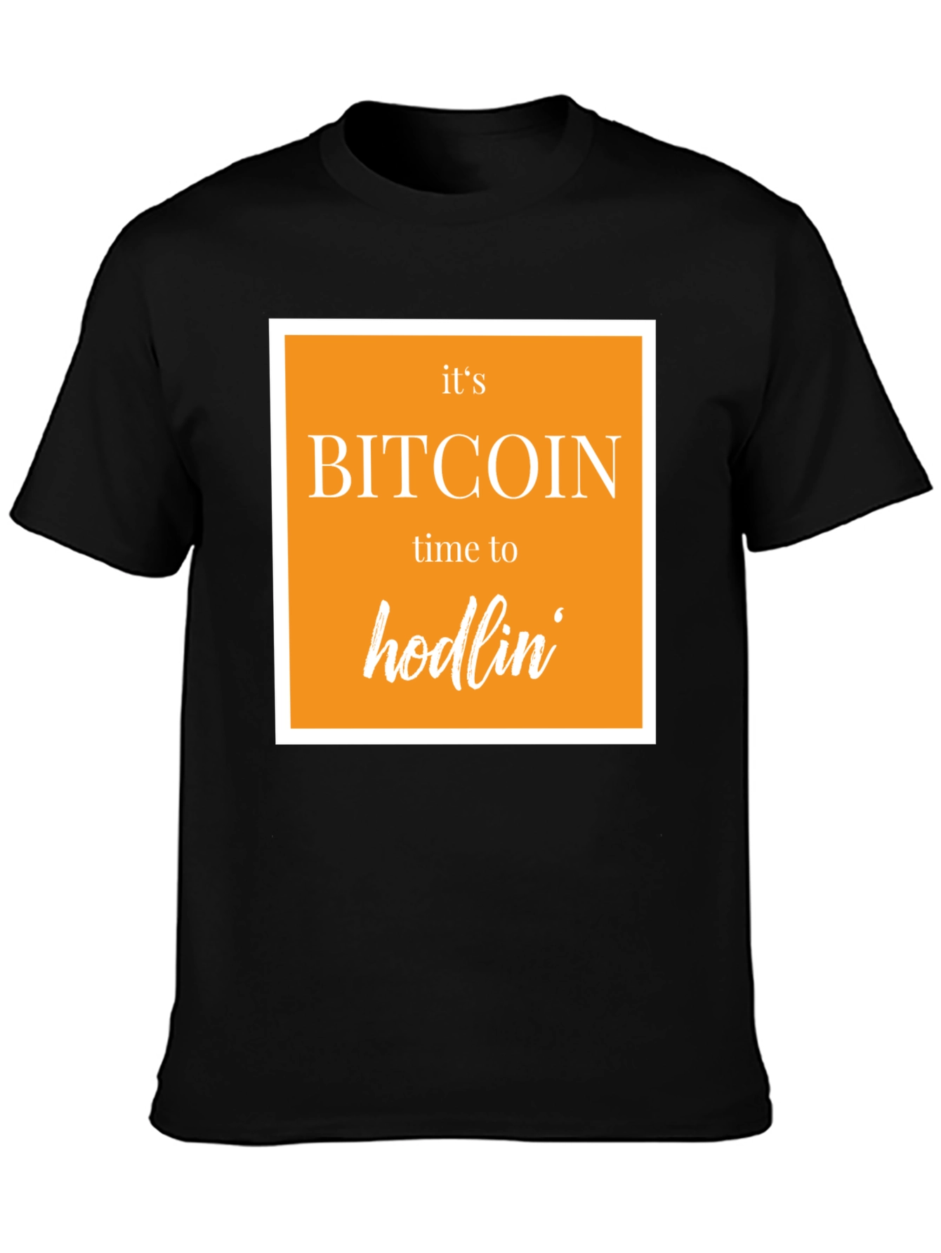 Bitcoin Hodlin Black T-Shirt - Crypto Tee